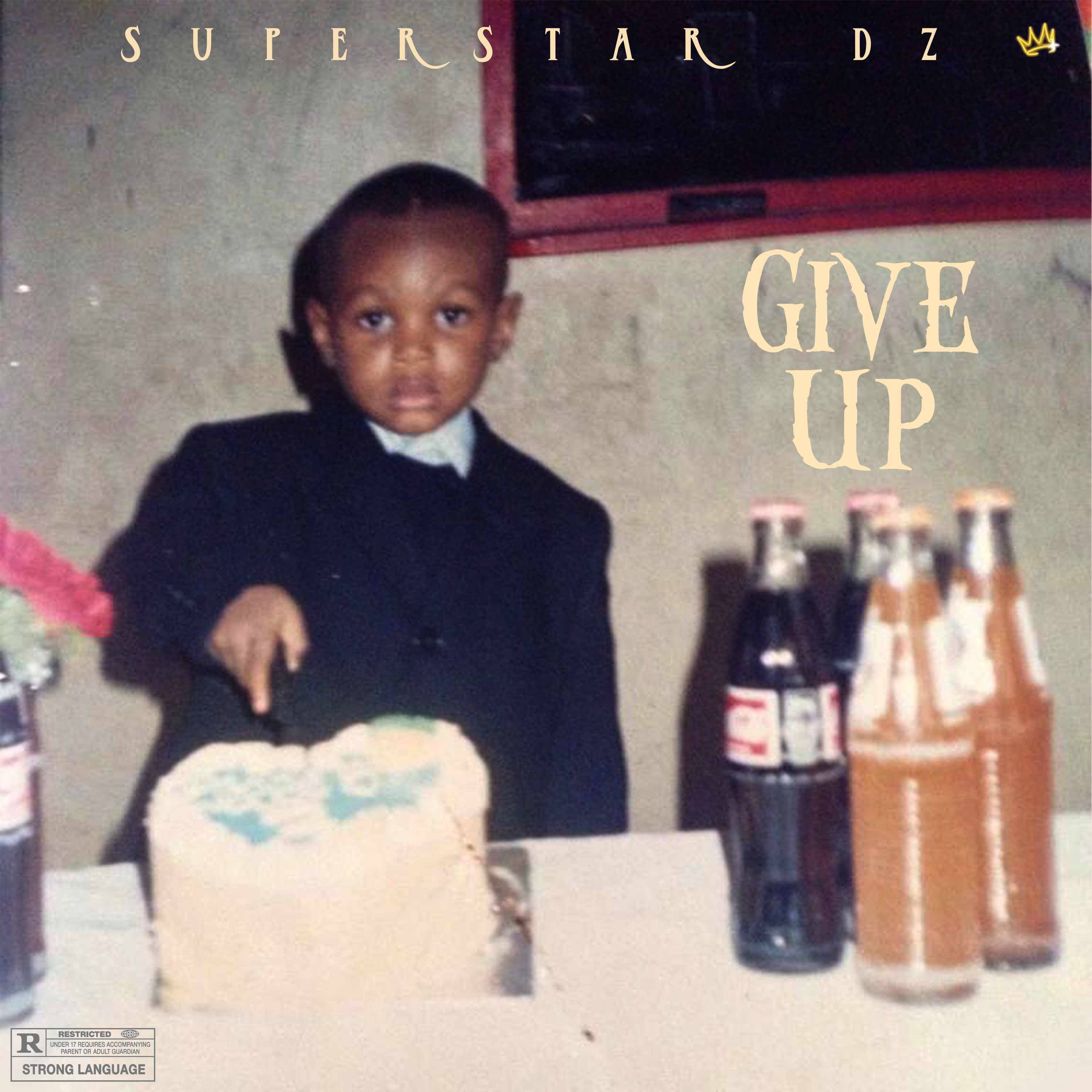 GIVE UP by Superstar DZ cover art