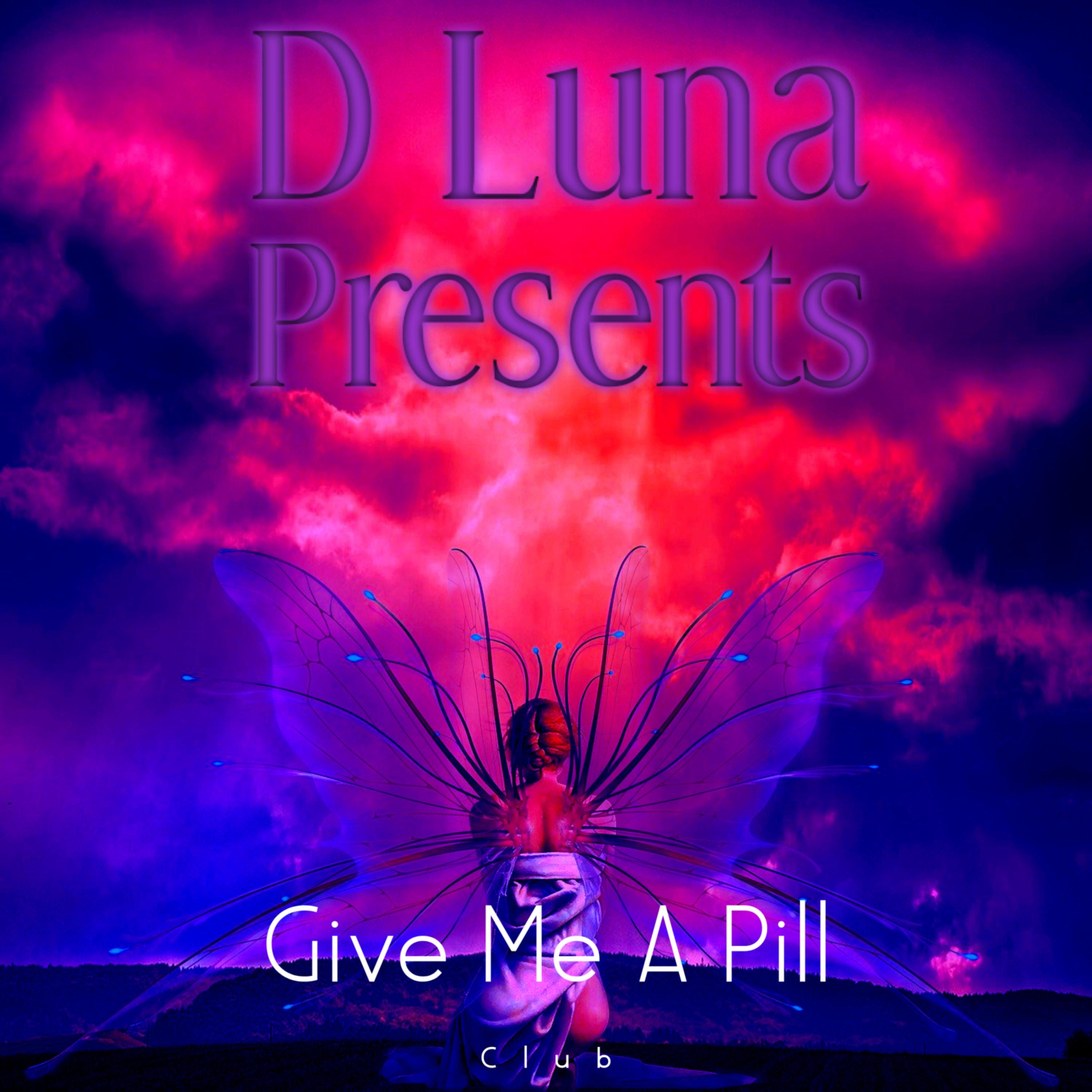 Give Me A Pill artwork