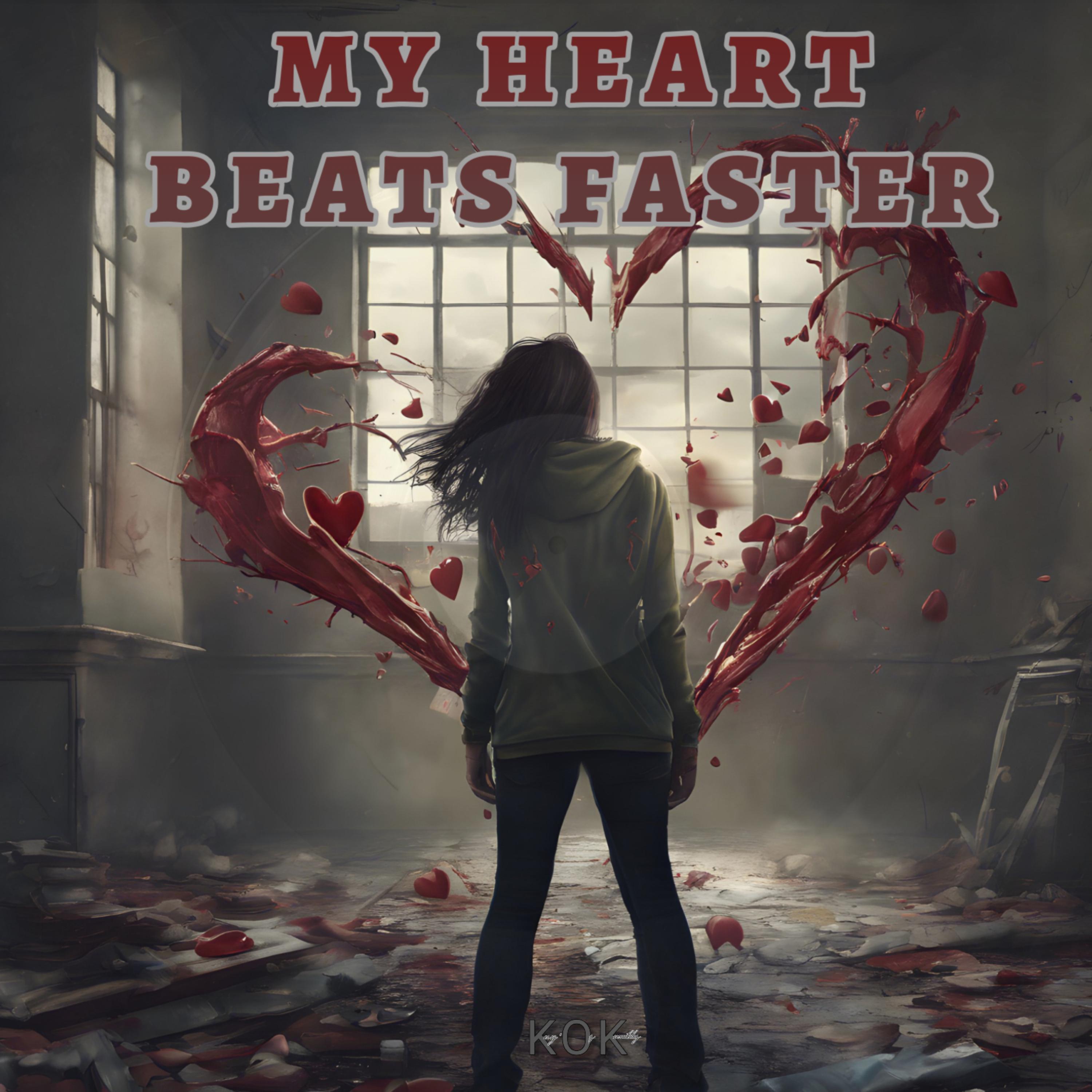 MY HEART BEATS FASTER artwork