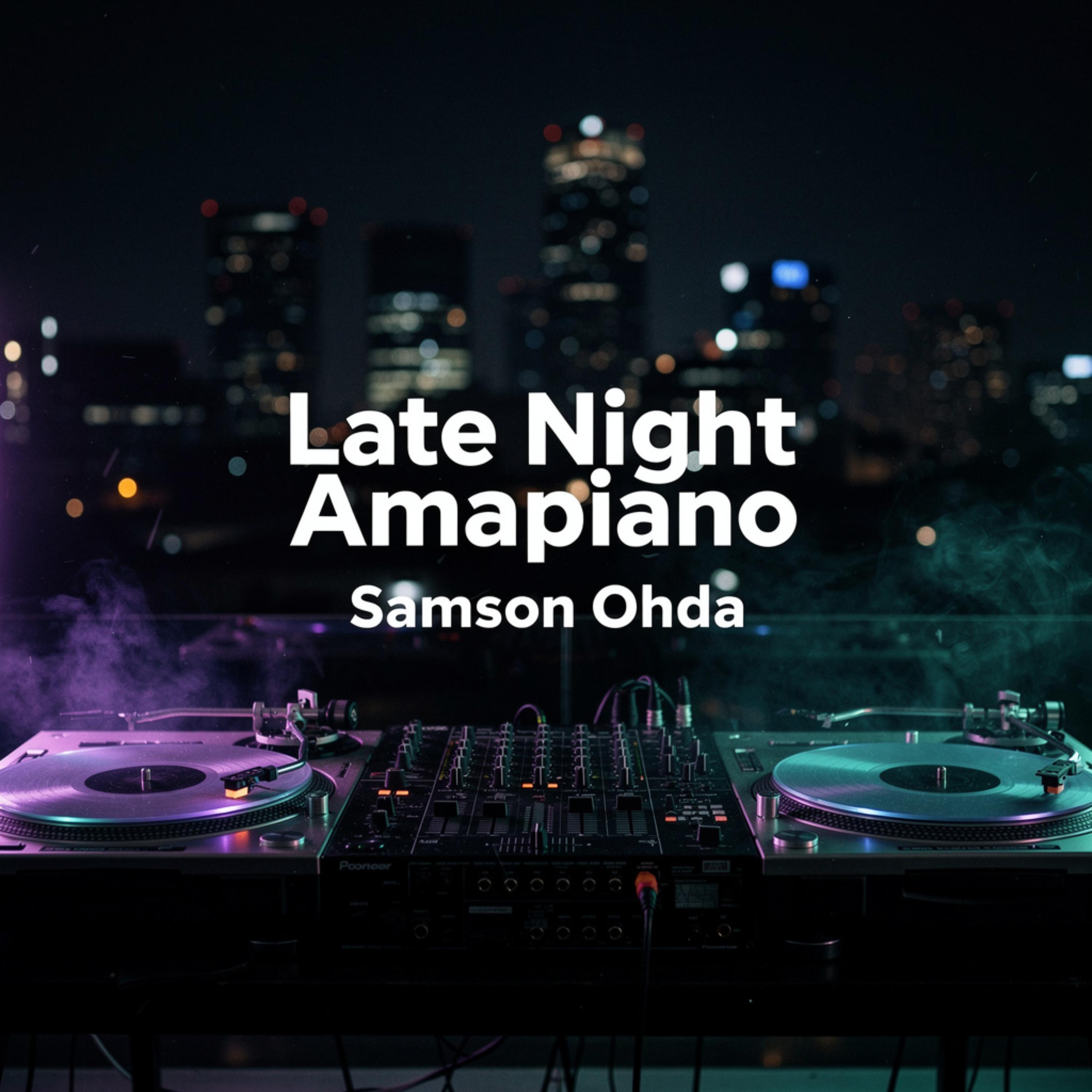 Late Night Amapiano artwork