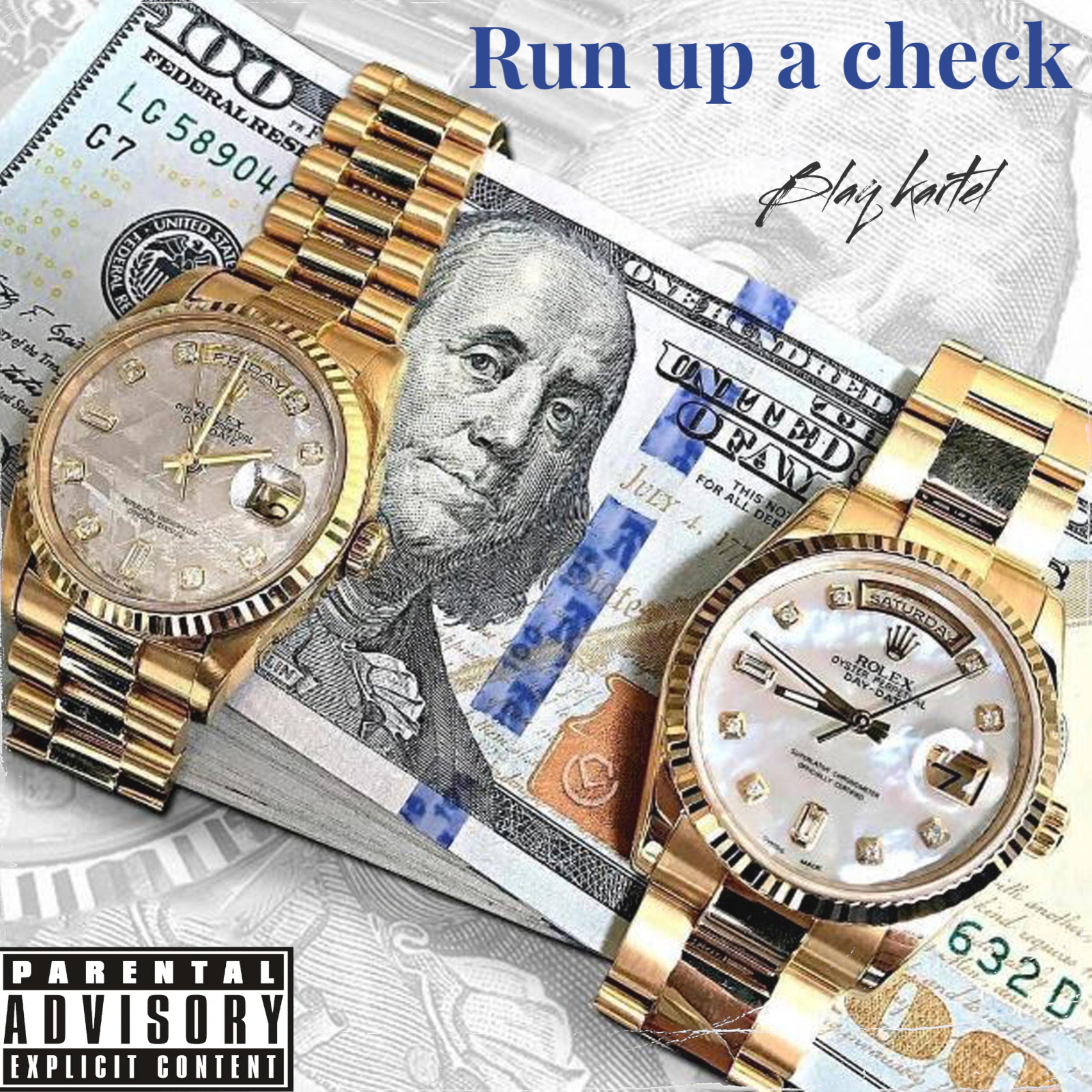 Run Up A Check artwork