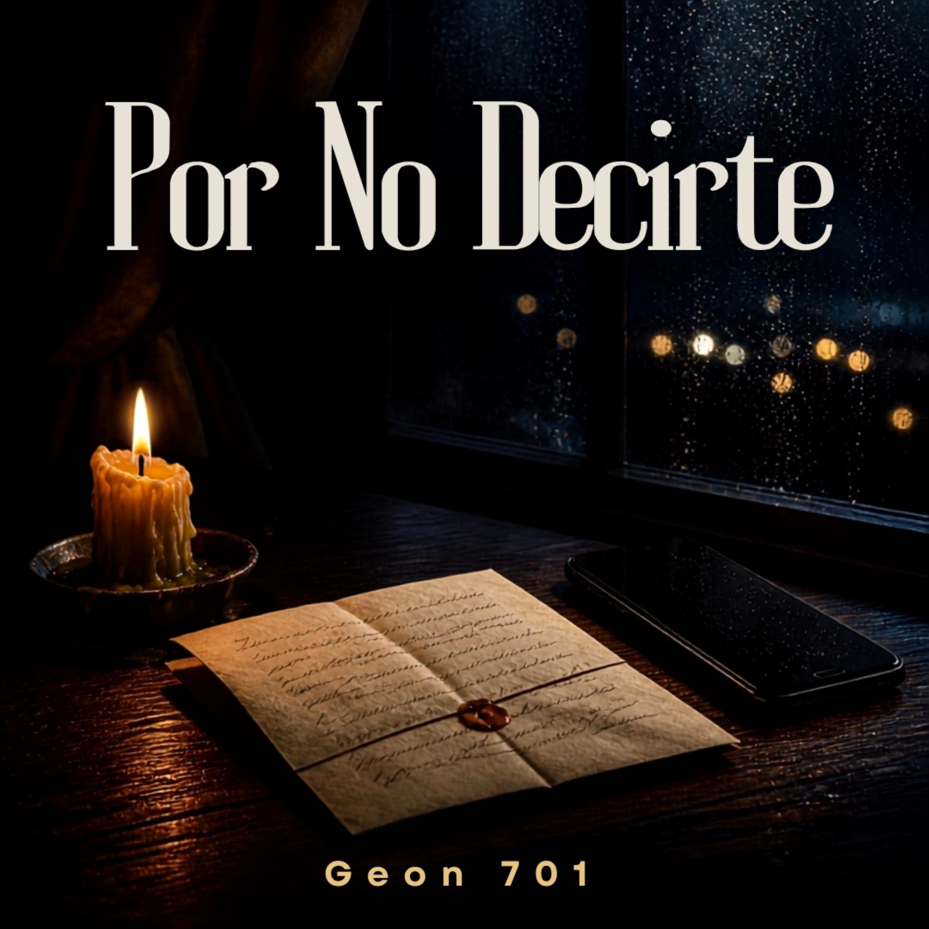 Por No Decirte by GEON 701 cover art