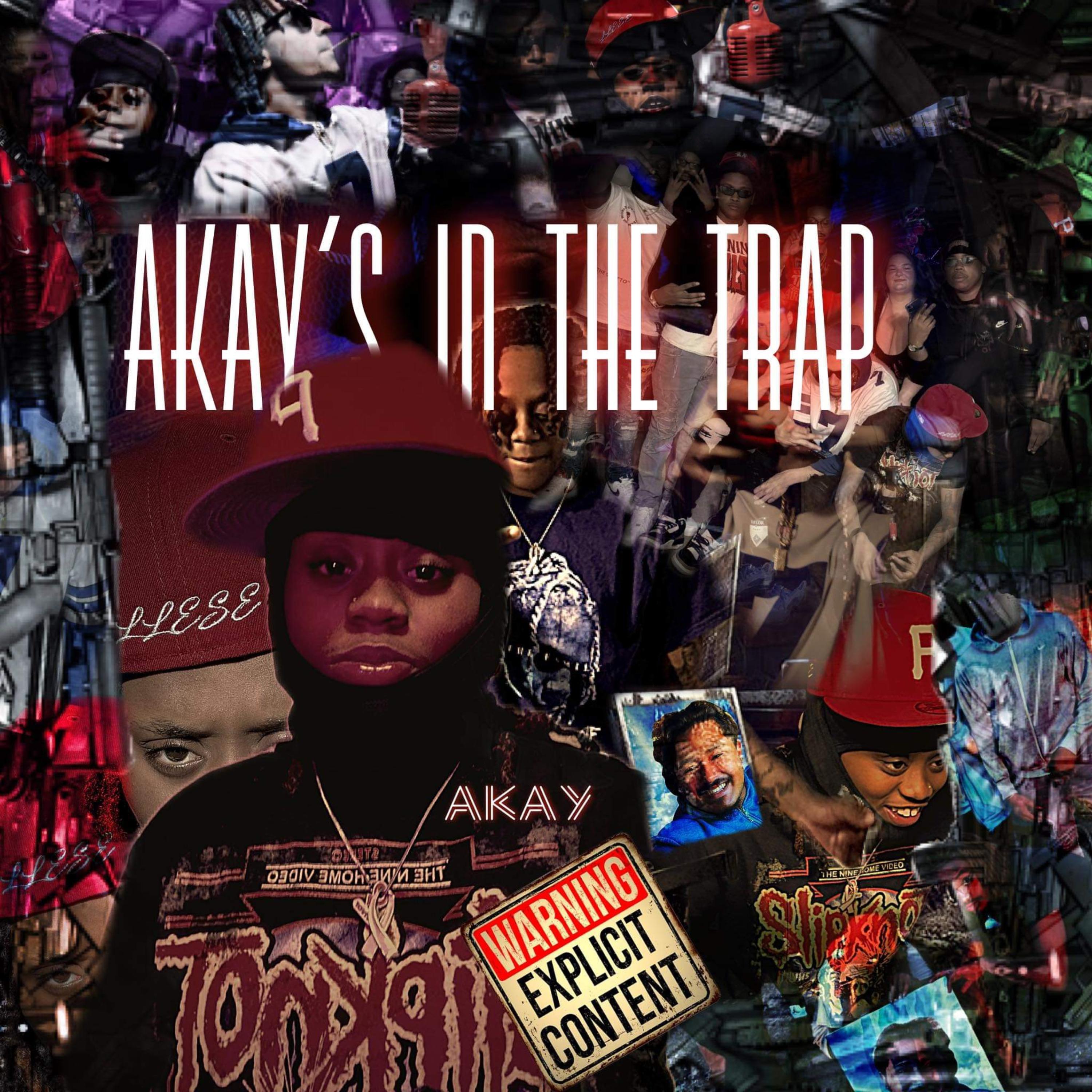AKAY'S IN THE TRAP artwork