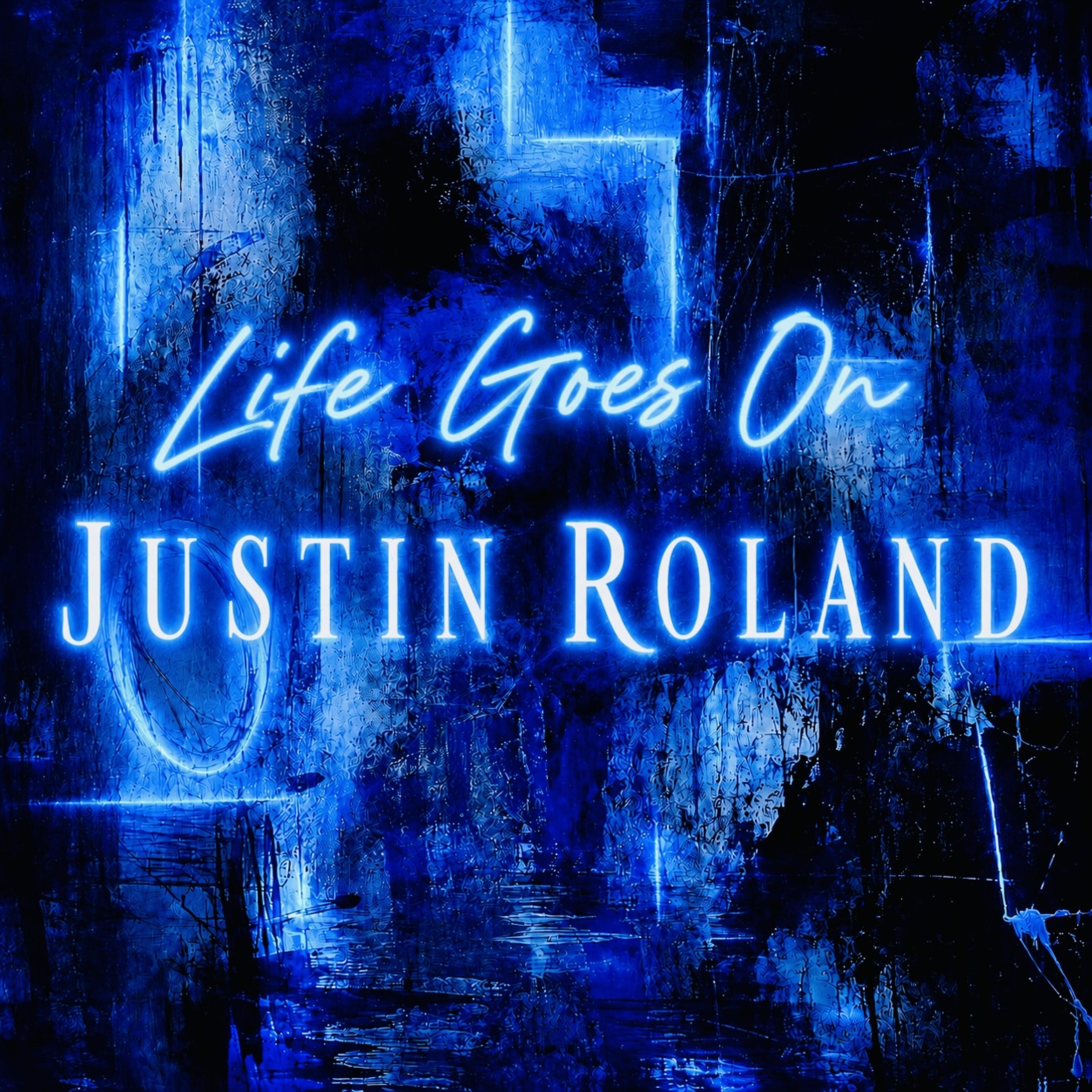 Life Goes On by Justin Roland cover art