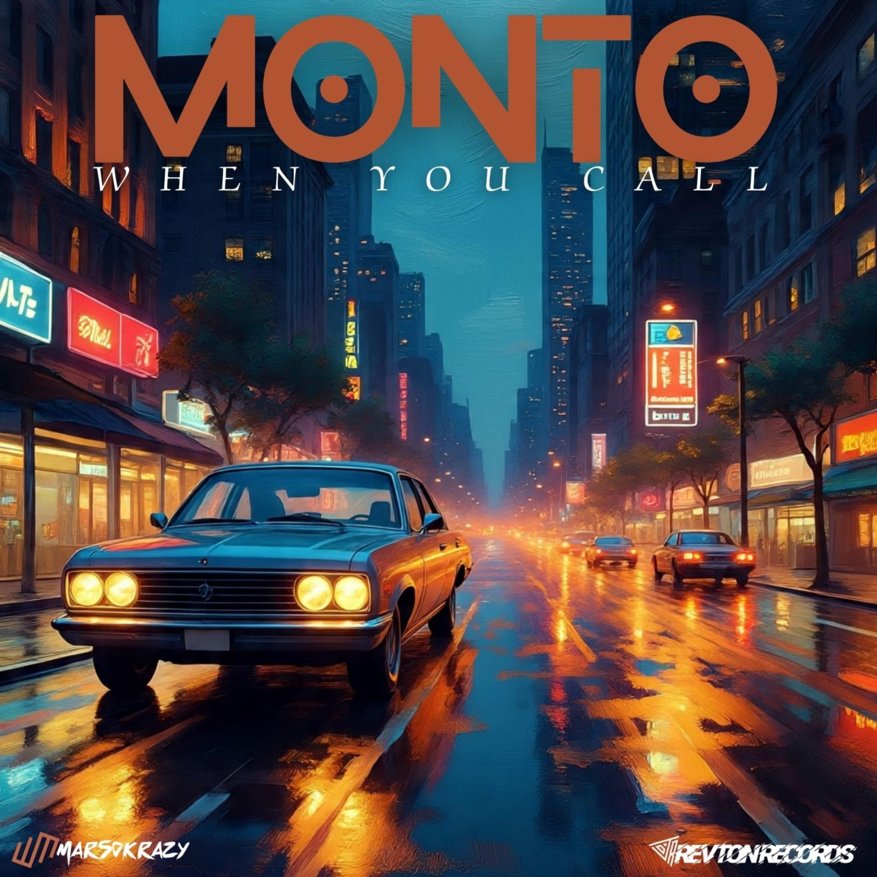 MONTO WHEN YOU CALL artwork