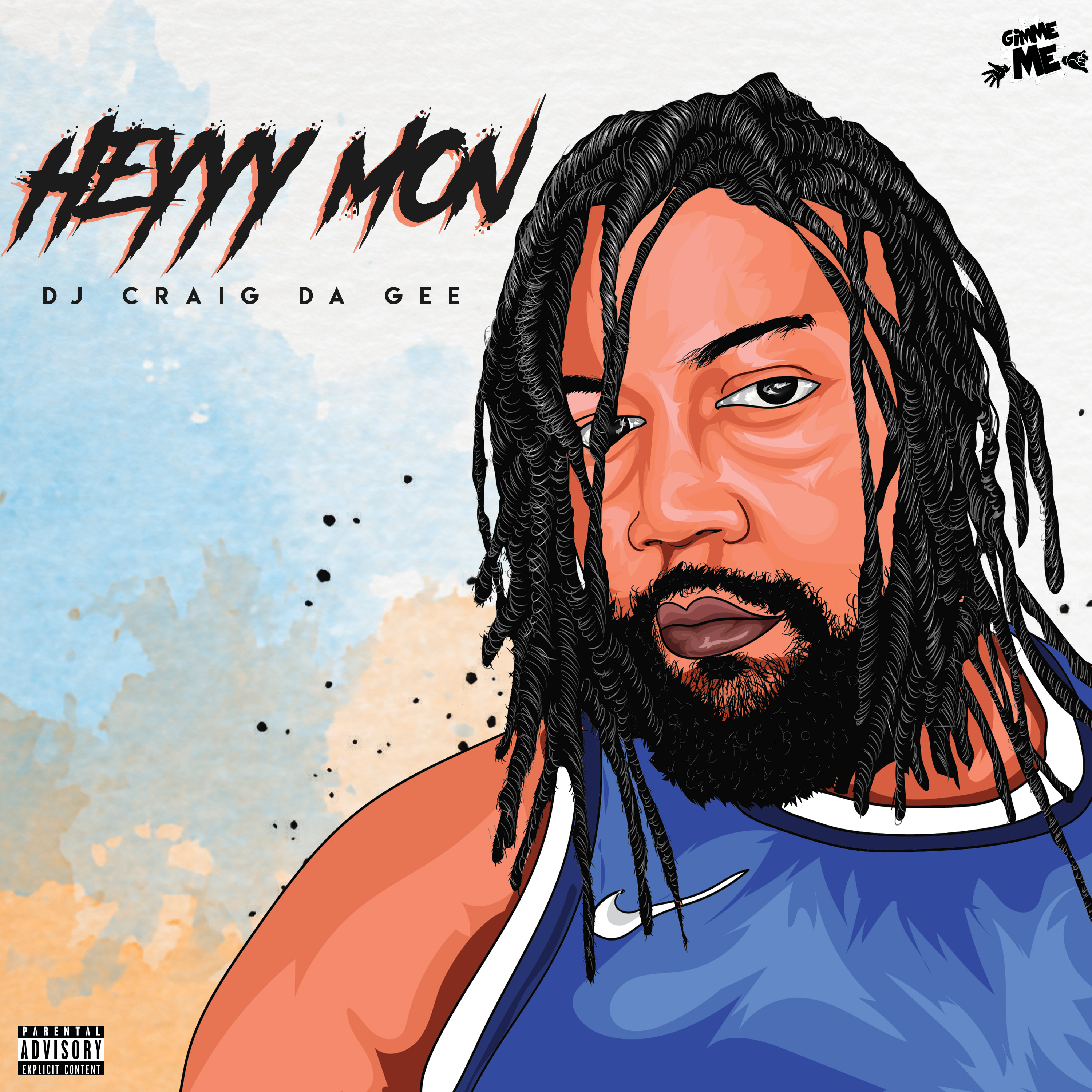 Heyyy Mon by DJ Craig da GEE cover art