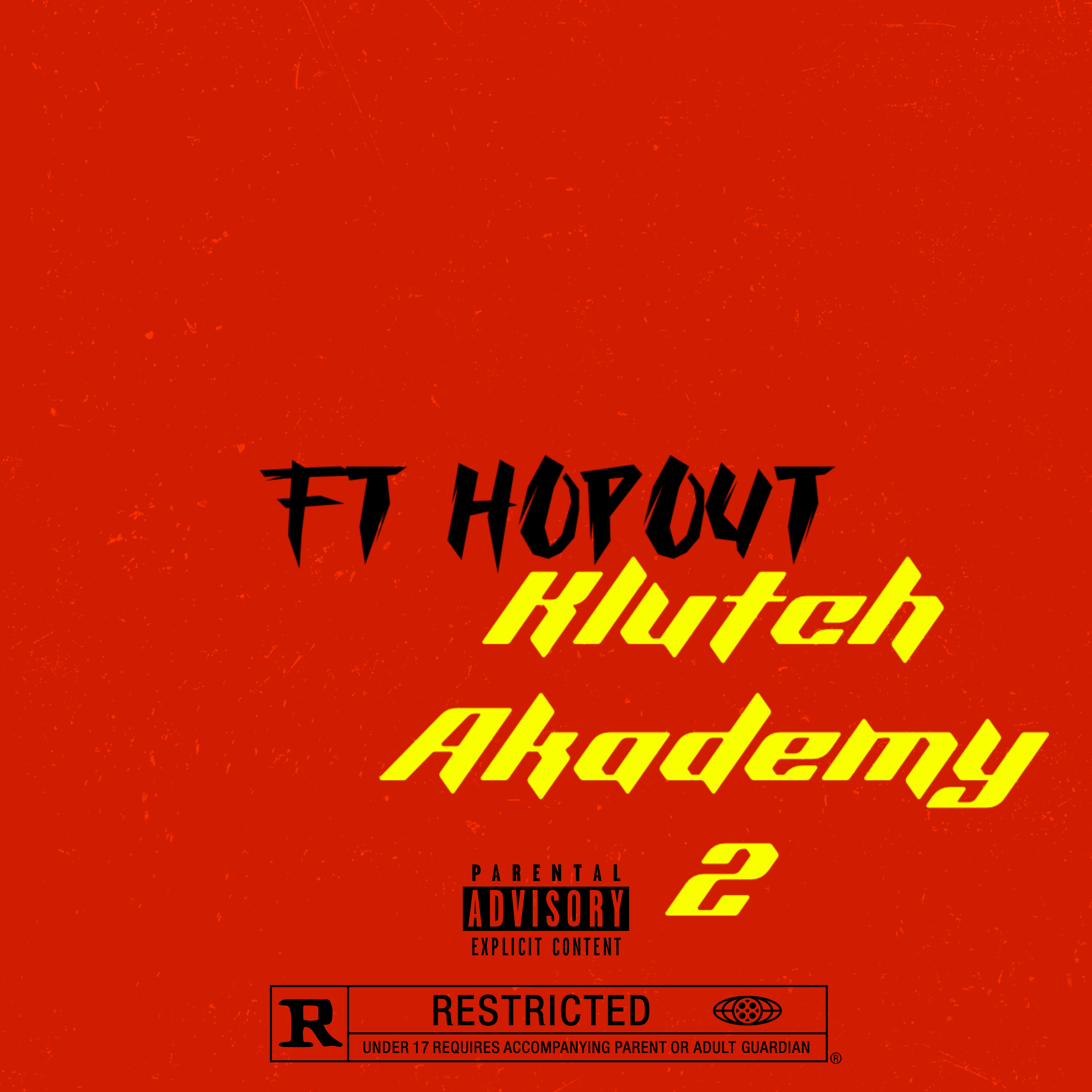 Klutch Akademy 2 by FT HopOut cover art
