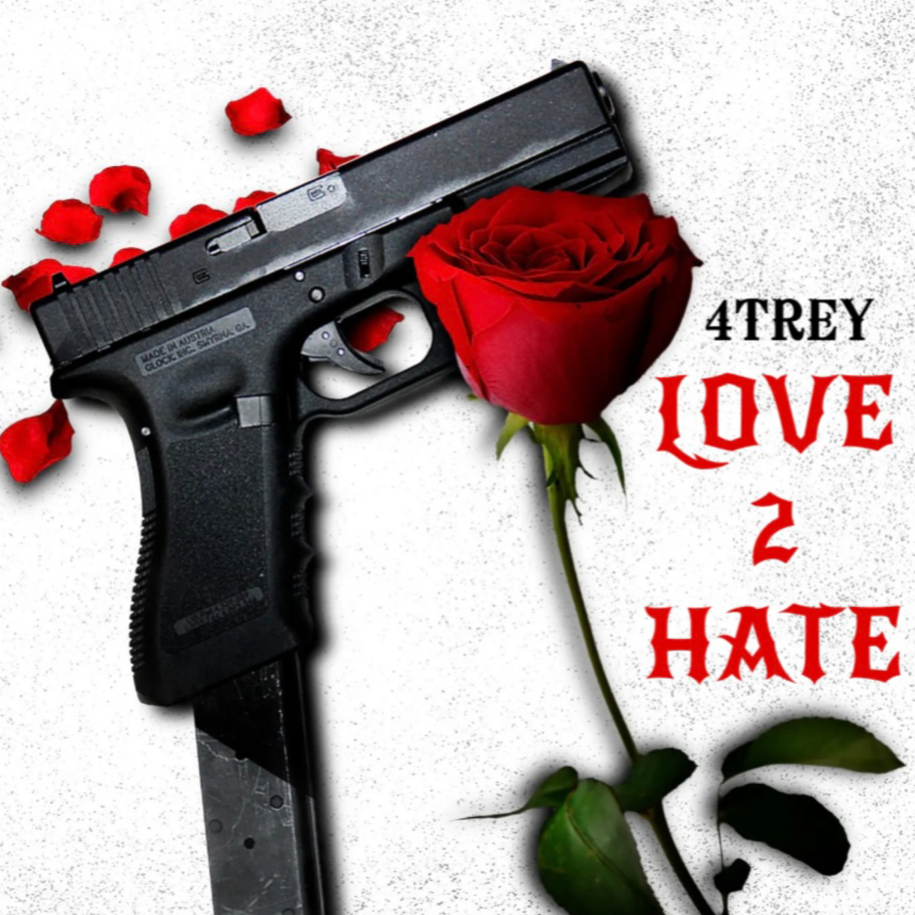 LOVE 2 HATE by 4Trey cover art