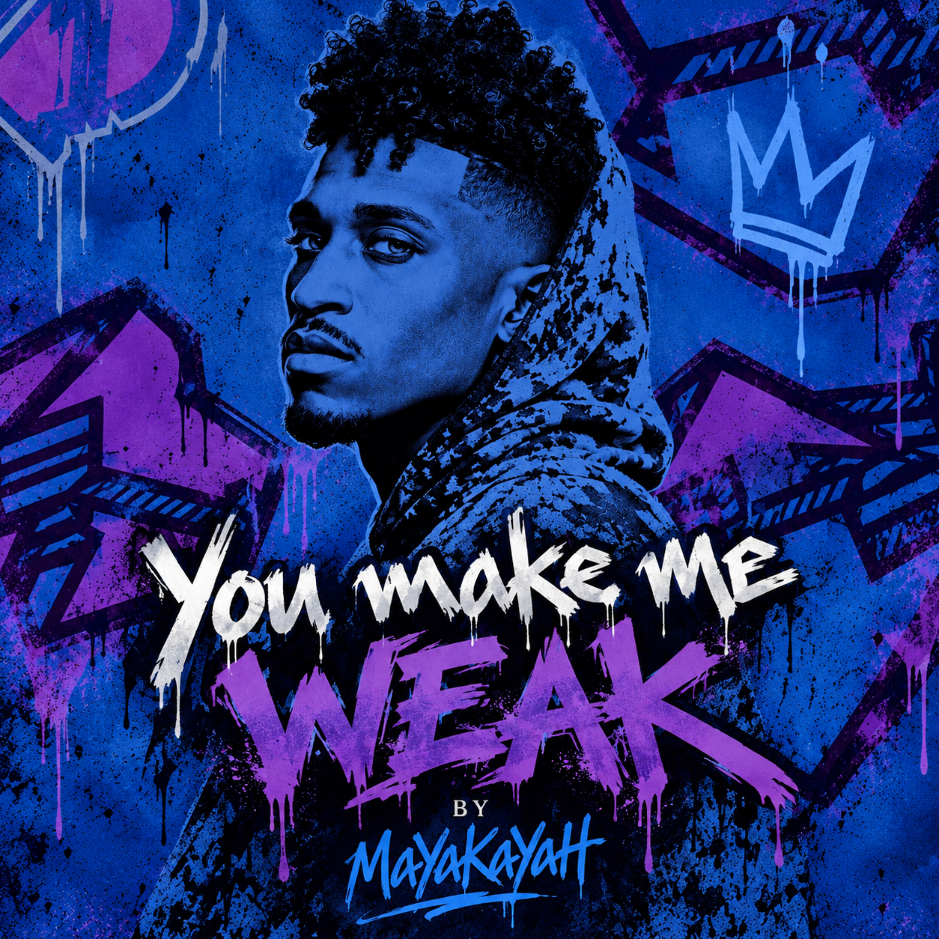 You Make Me Weak by MaYaKaYaH cover art