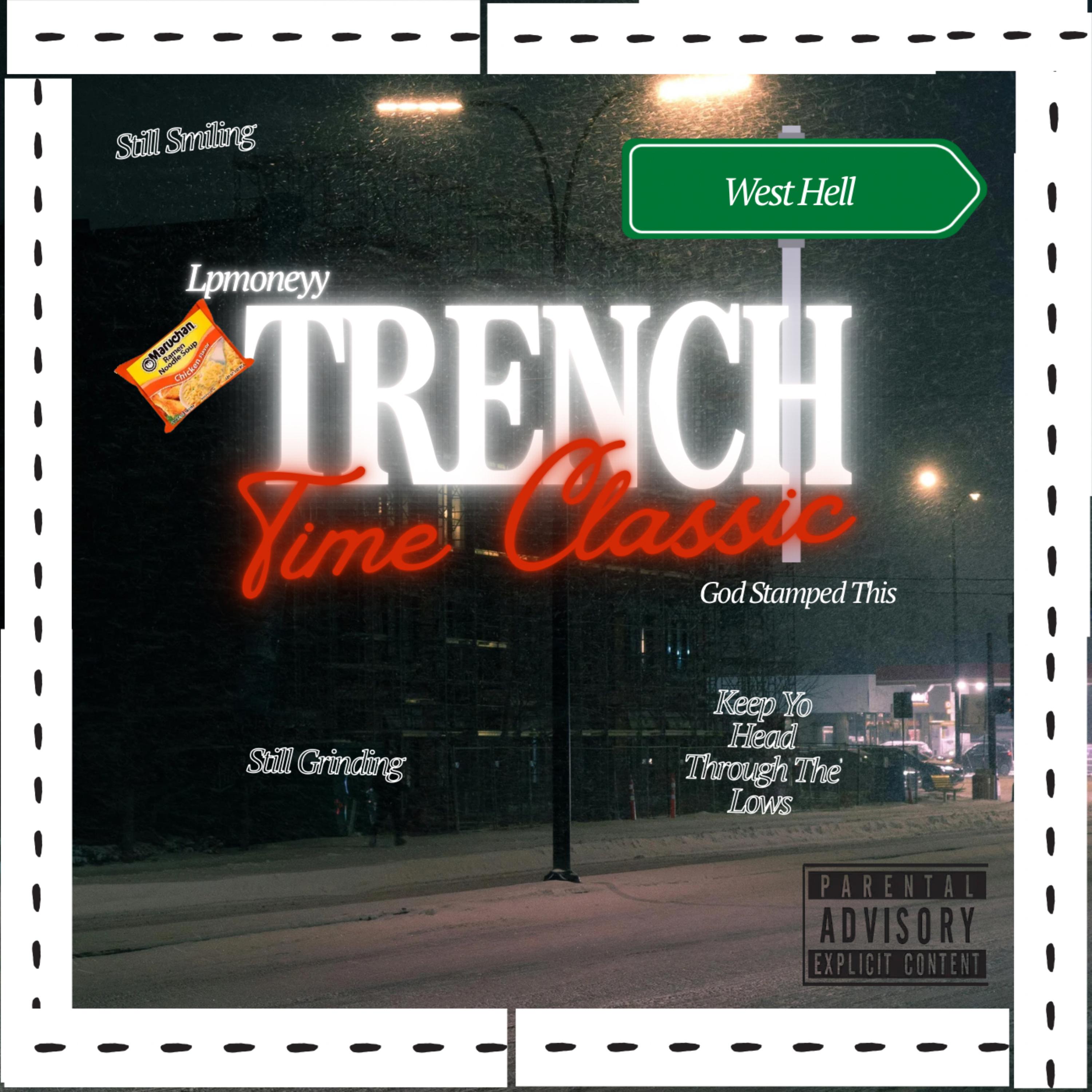 Trench Time Classic by Lpmoneyy cover art