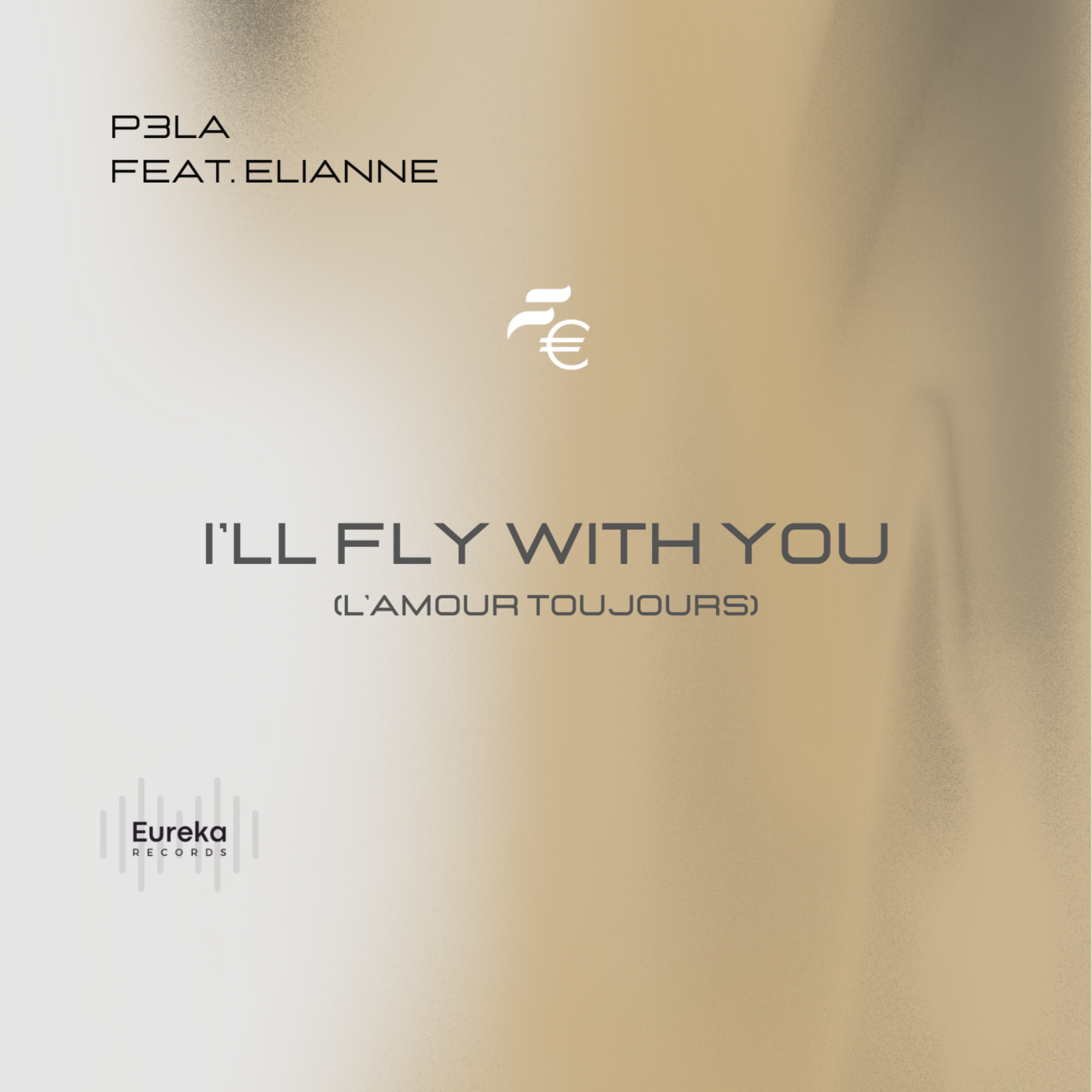 I'll Fly With You (L'Amour Toujours) by P3LA cover art