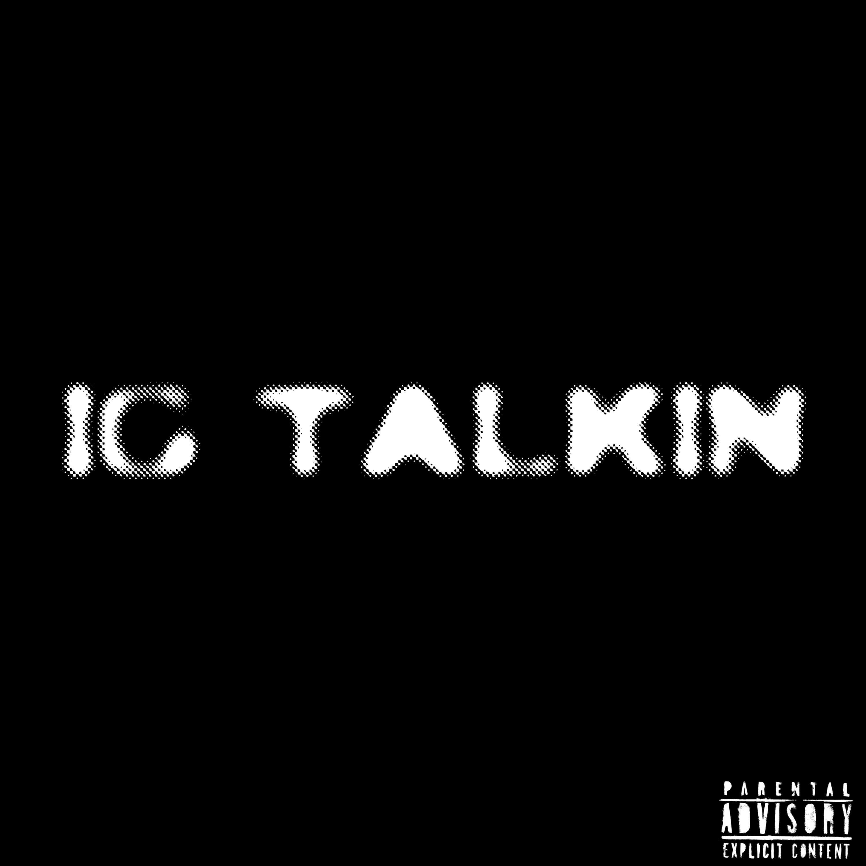 IG TALKIN artwork