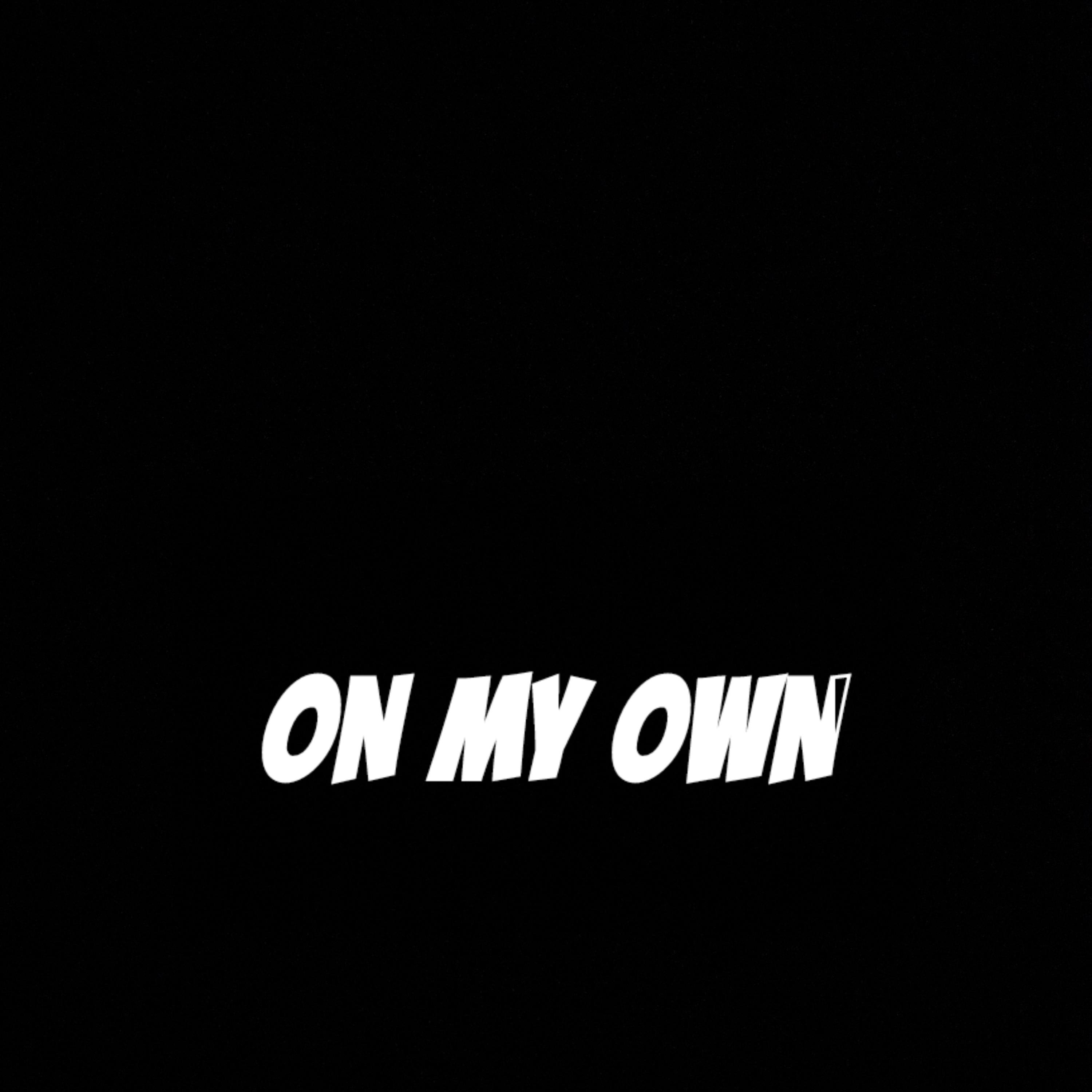 On My  own artwork
