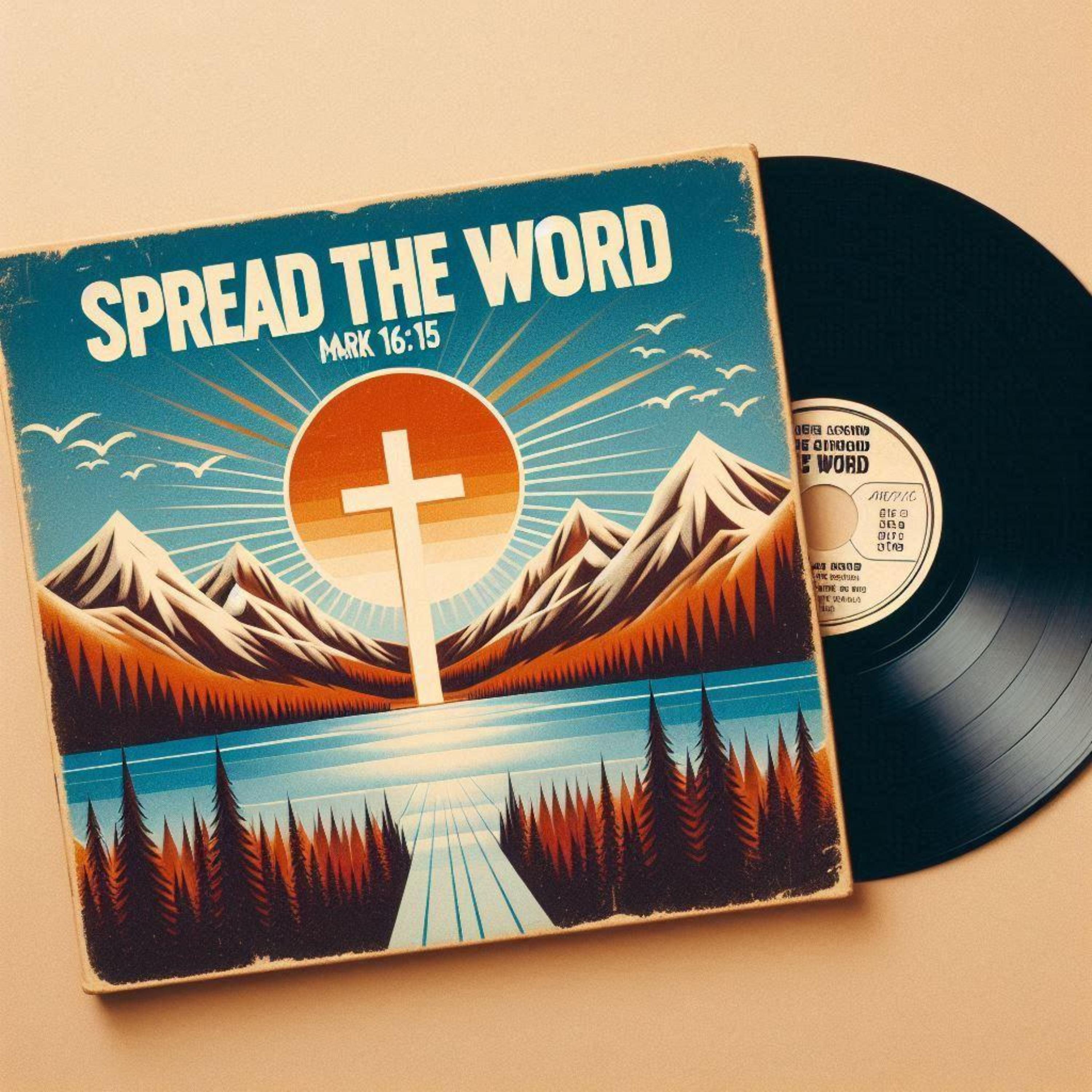 Spread the word Mark 16 15 artwork