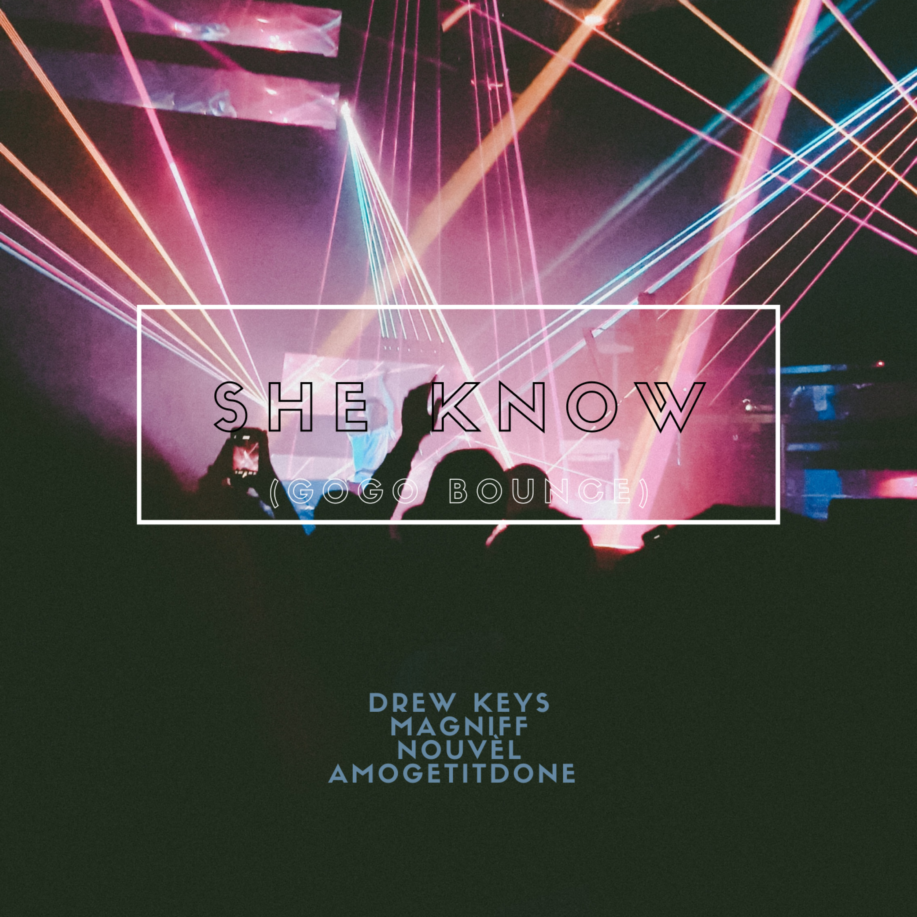 She Know (GoGo Bounce) artwork