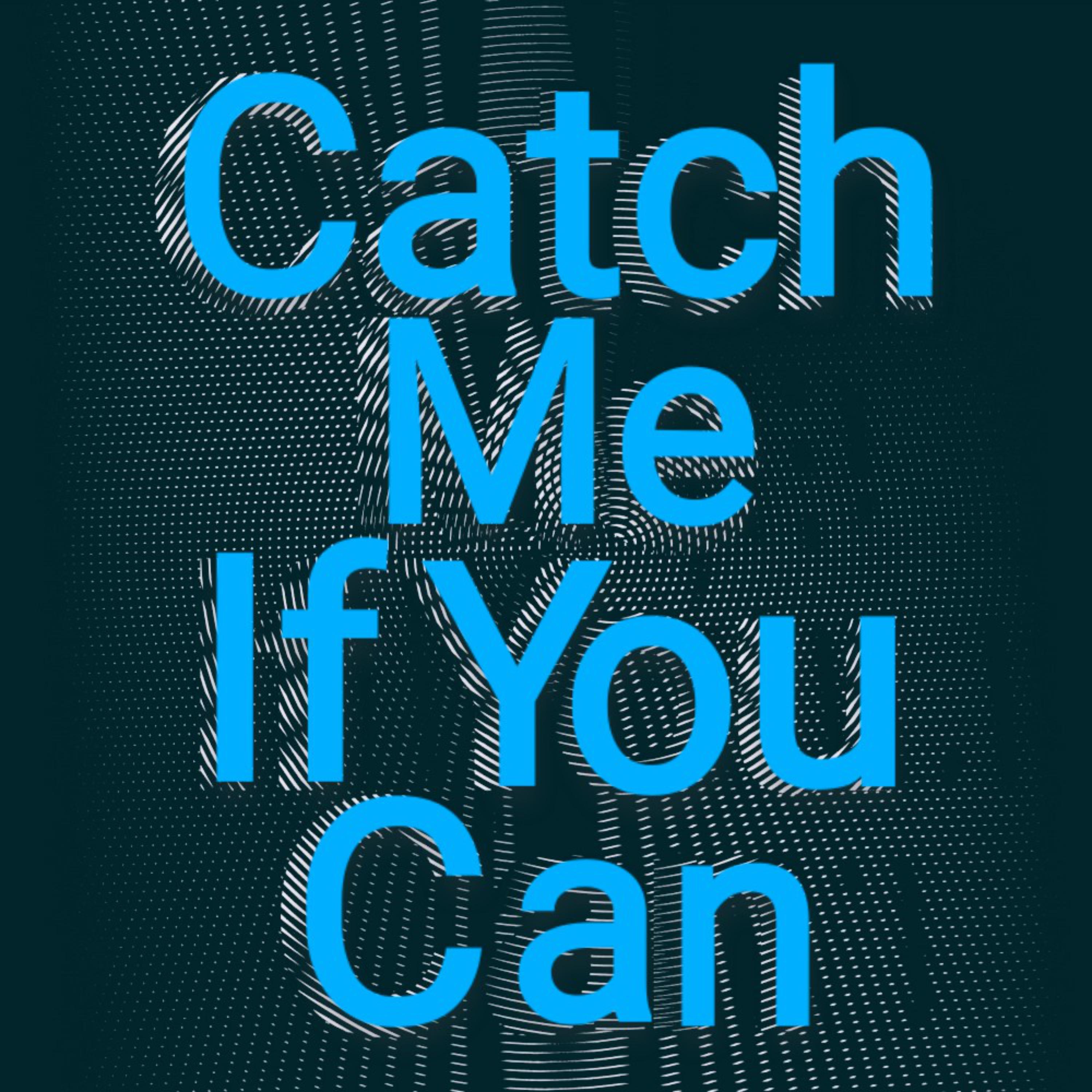 Catch Me If You Can artwork