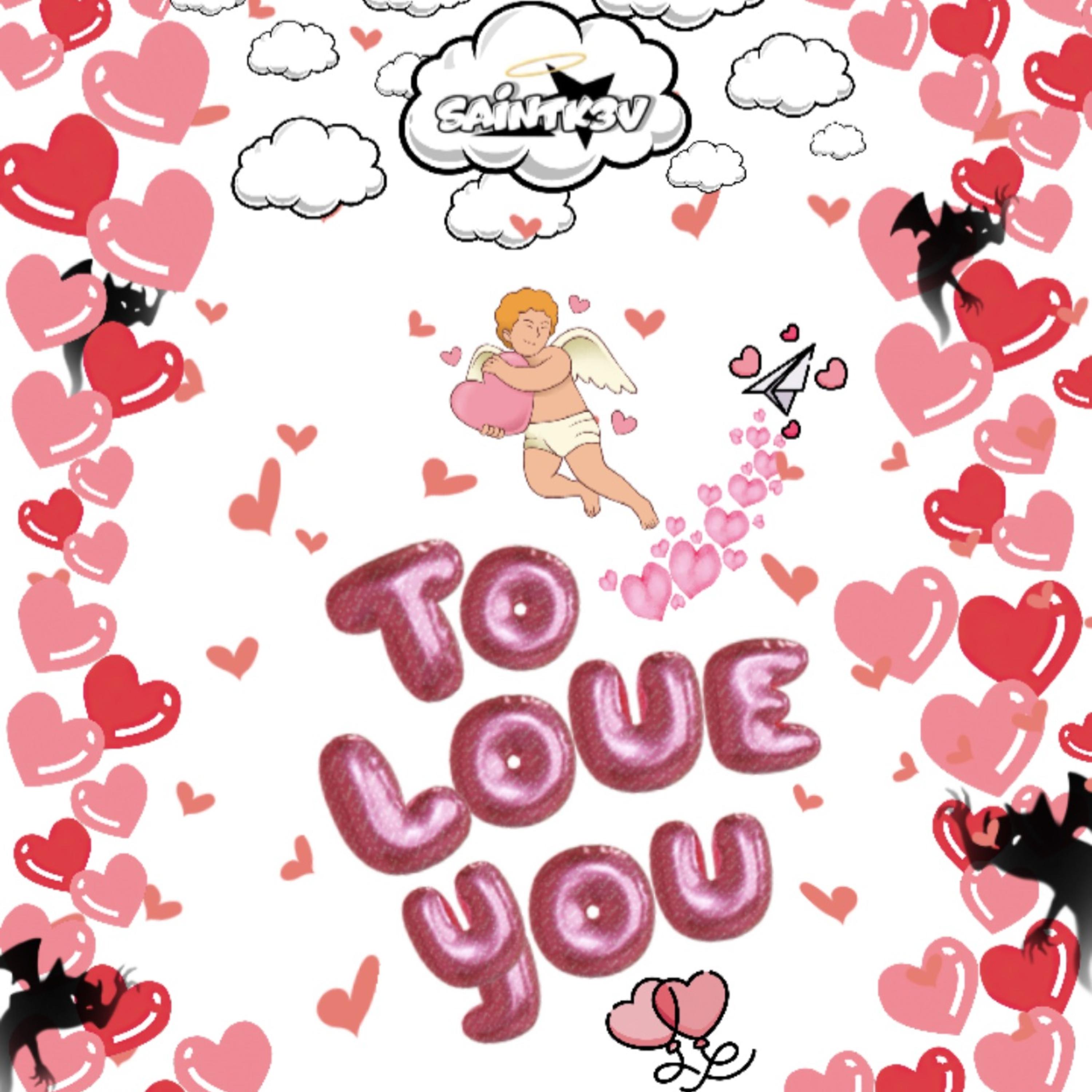 TO LOVE YOU artwork