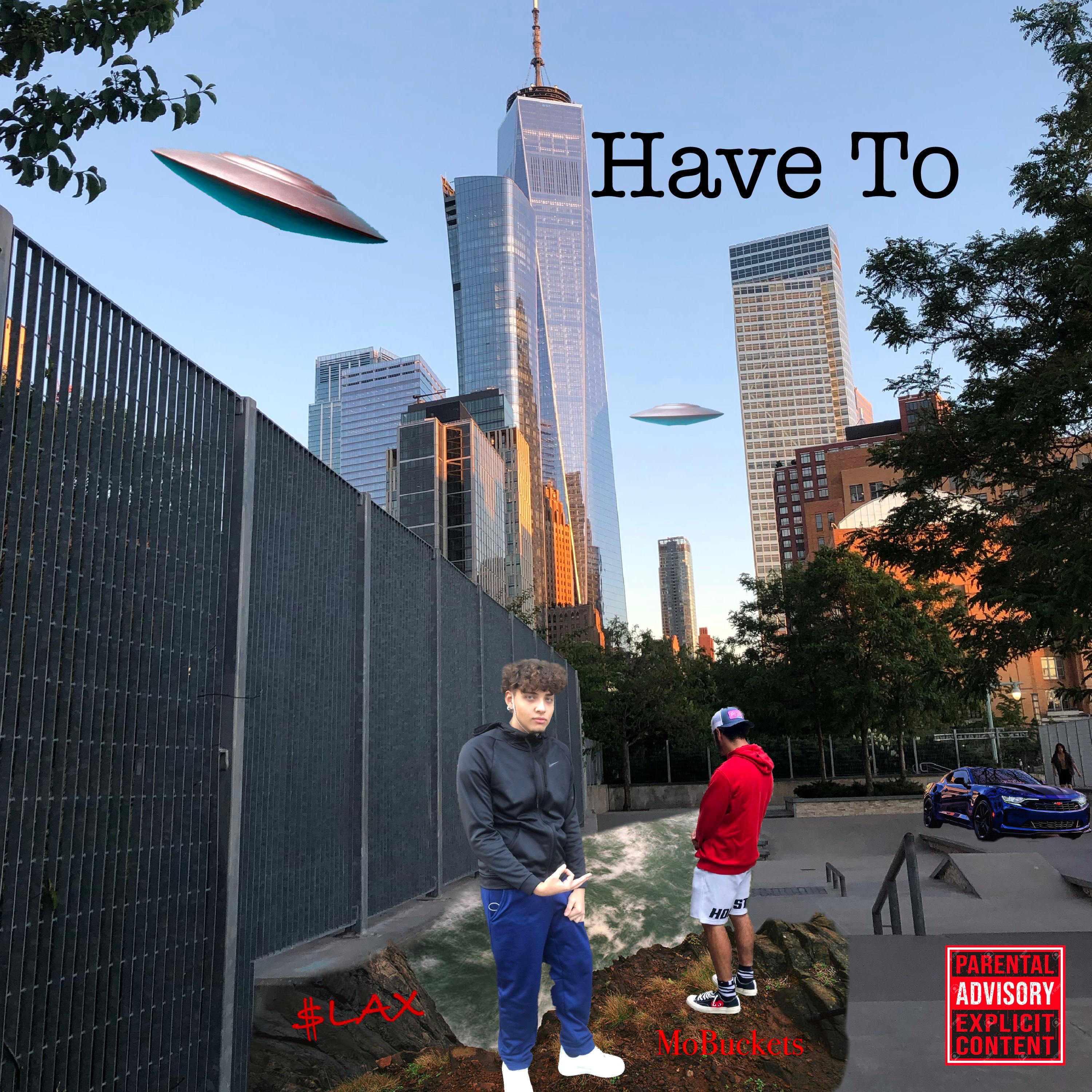 Have To by Mobuckets cover art