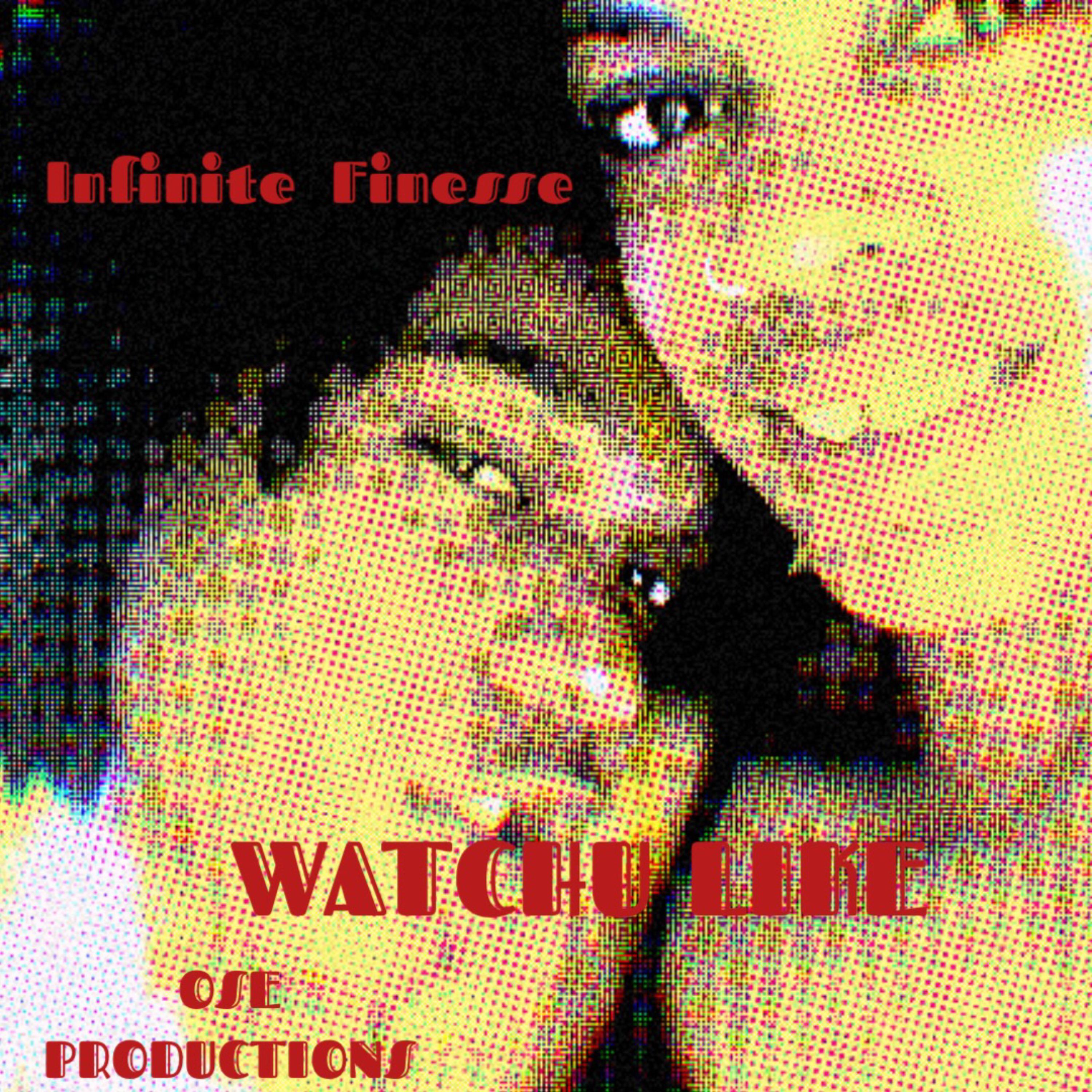 WATCHU LIKE artwork