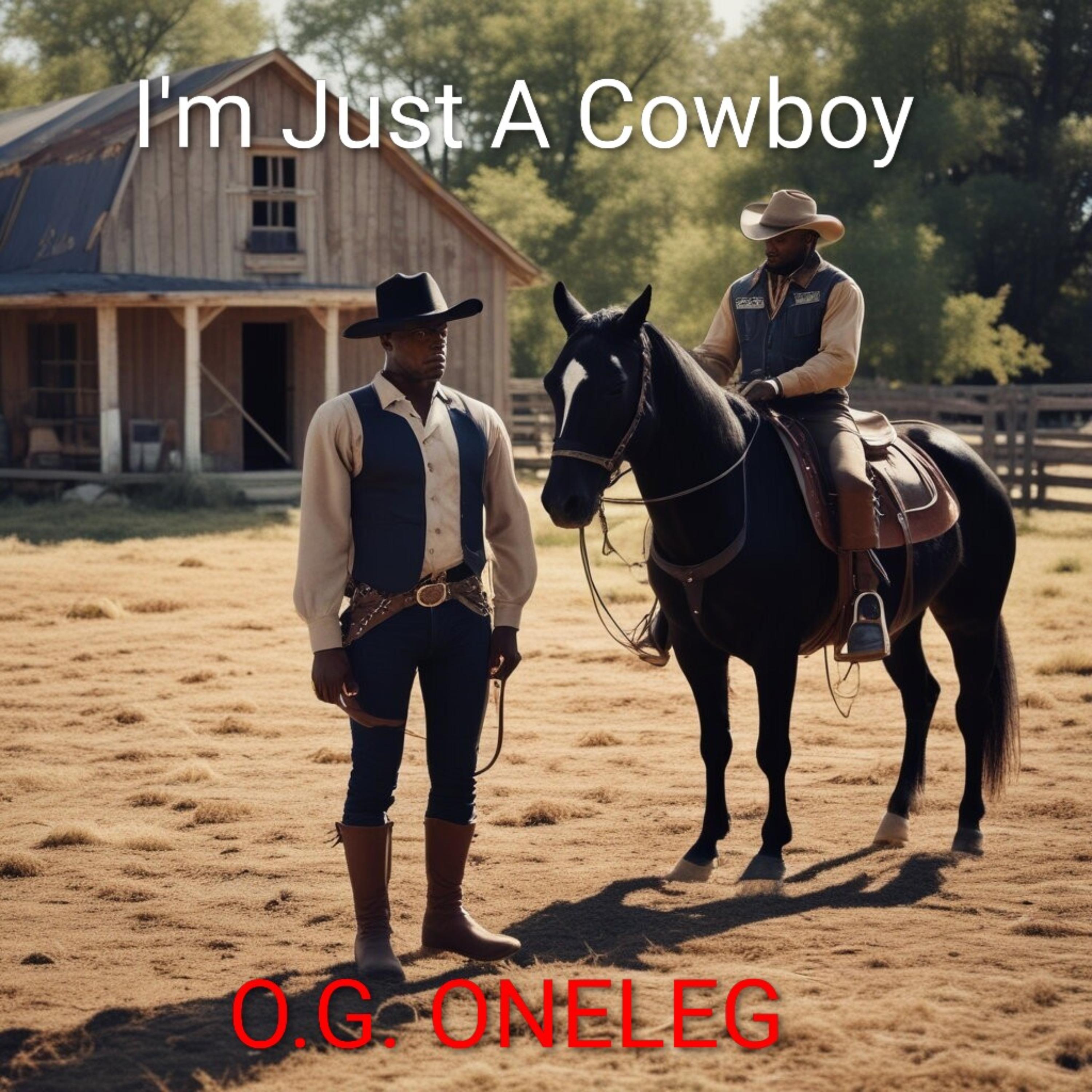 I'm Just A Cowboy artwork
