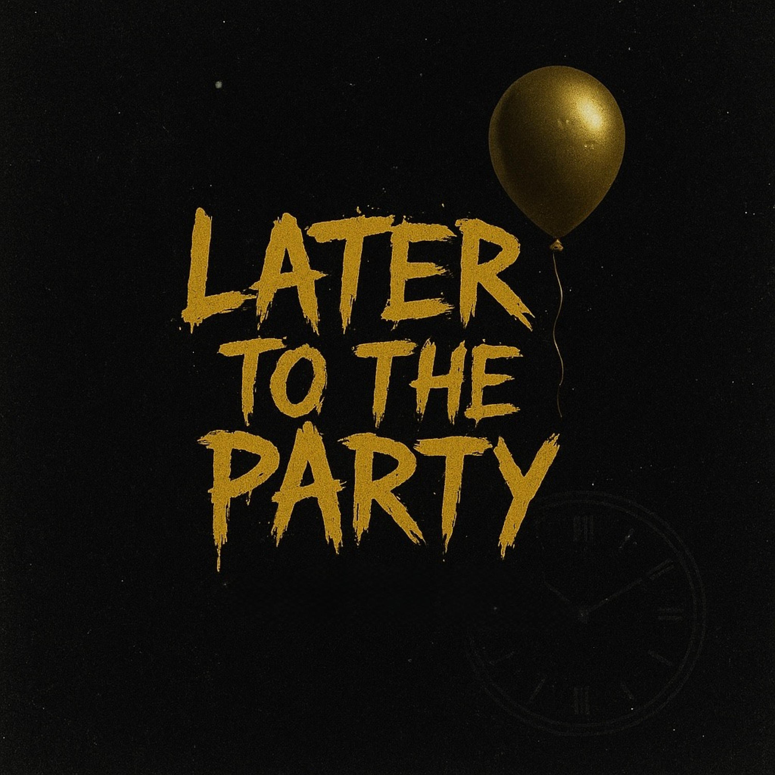 Later To The Party by 3LISS cover art