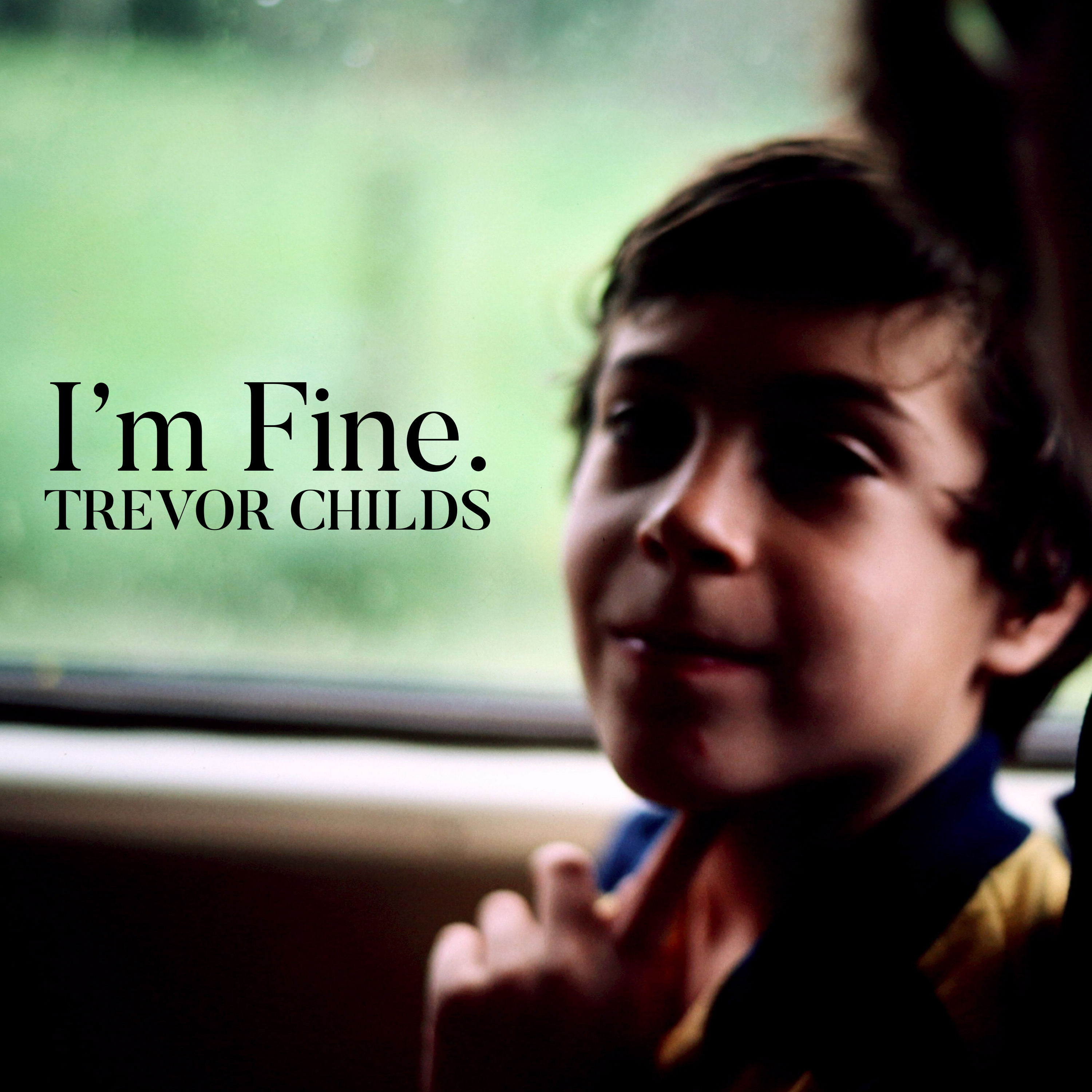 I'm Fine by Trevor childs cover art