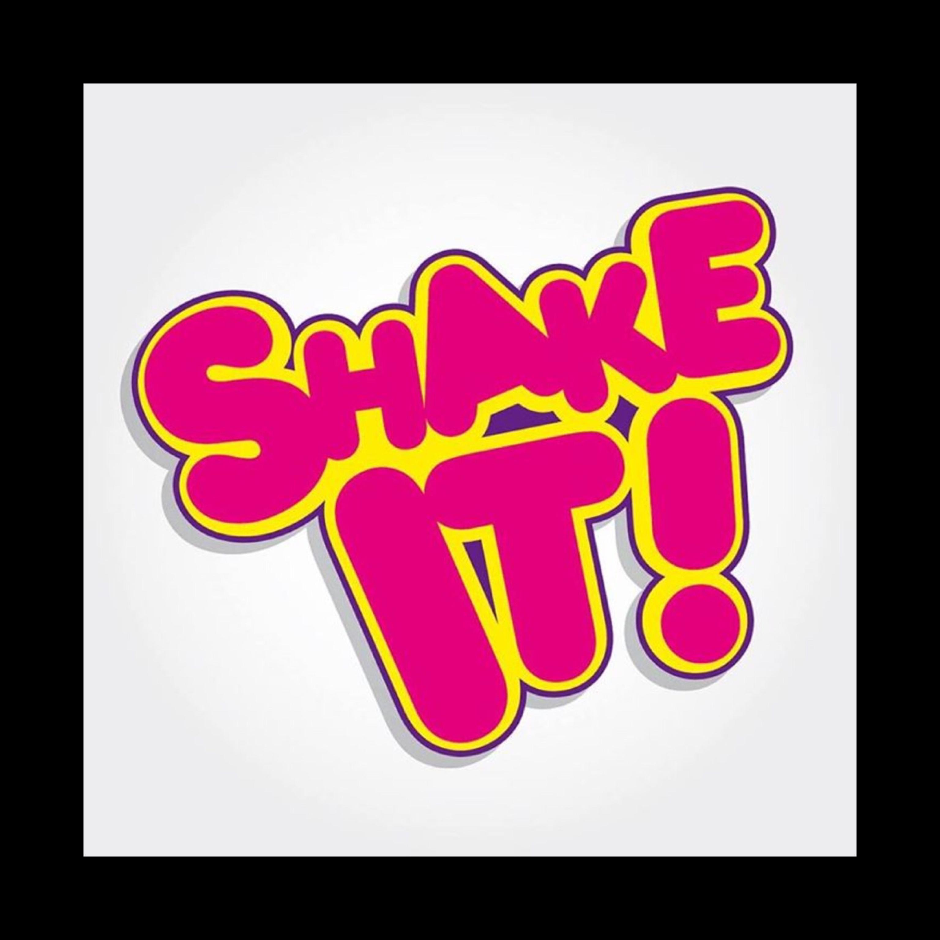 SHAKE IT artwork