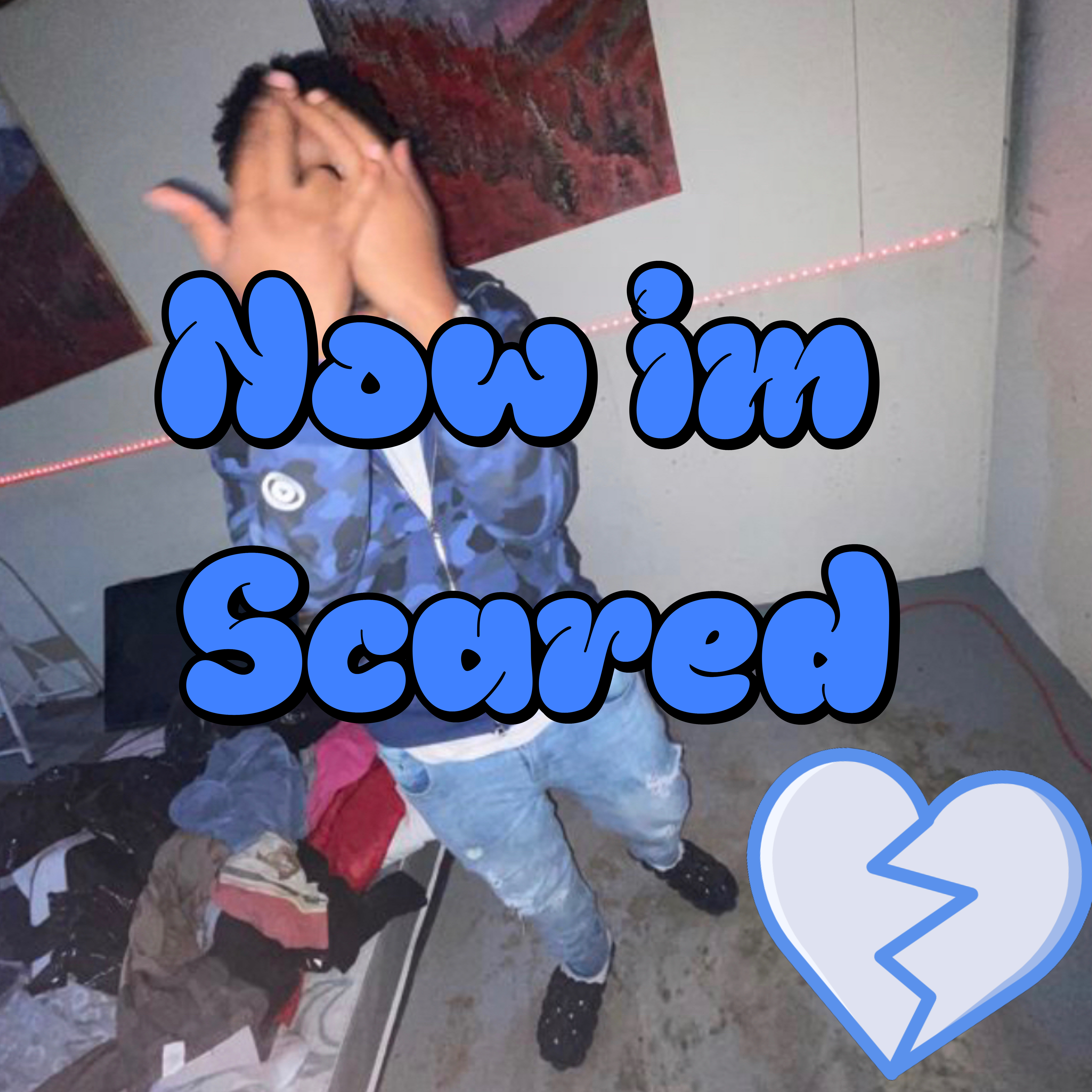 Now Im Scared artwork