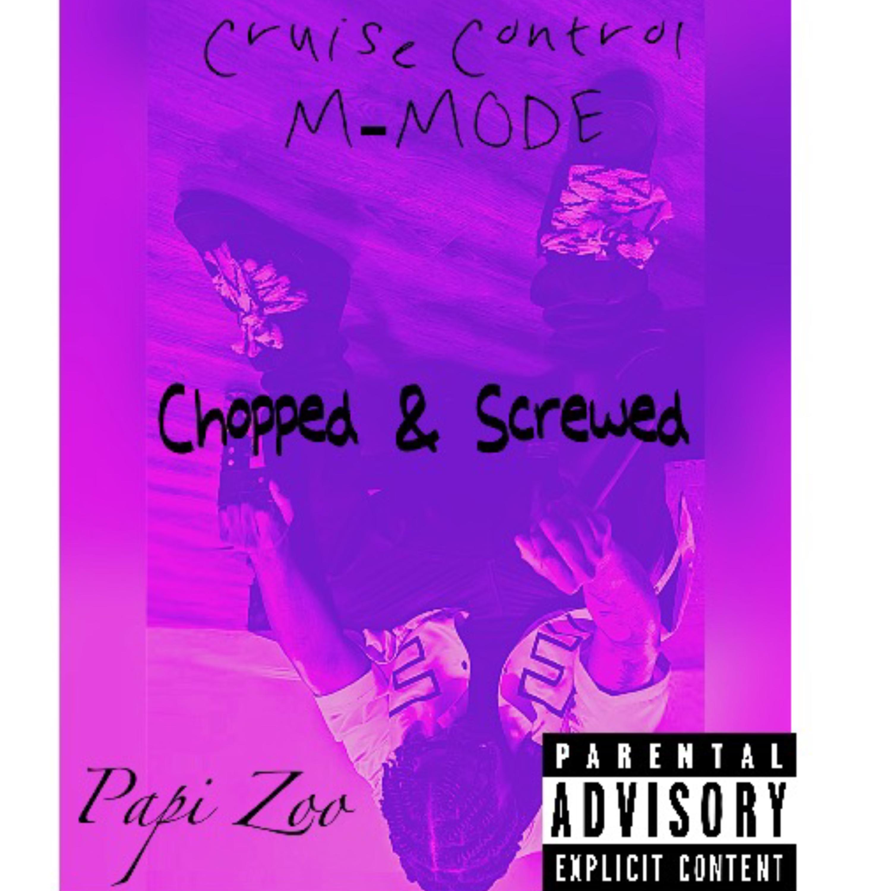 Cruise Control (M-Mode) chopped & Screwed artwork