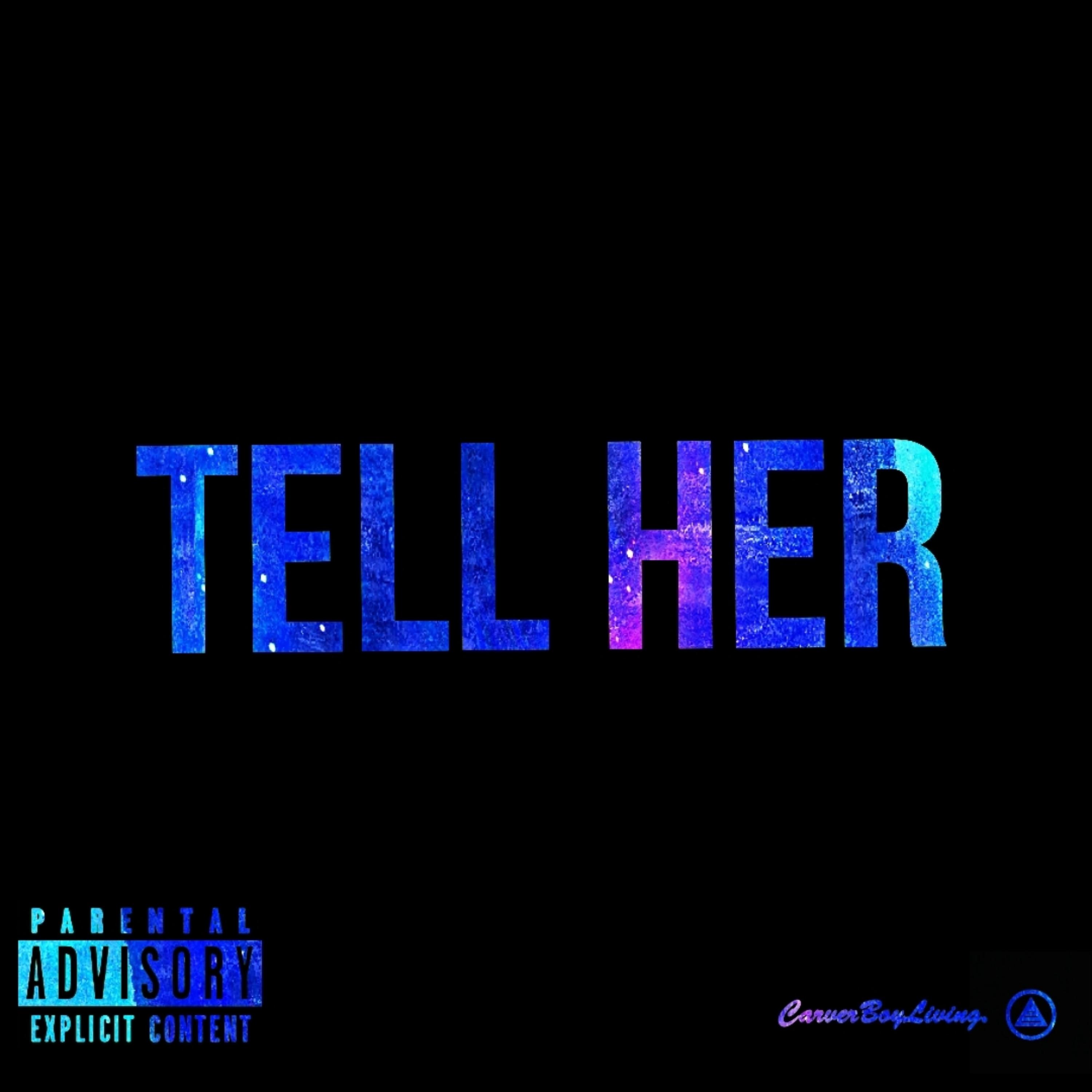 Tell Her artwork