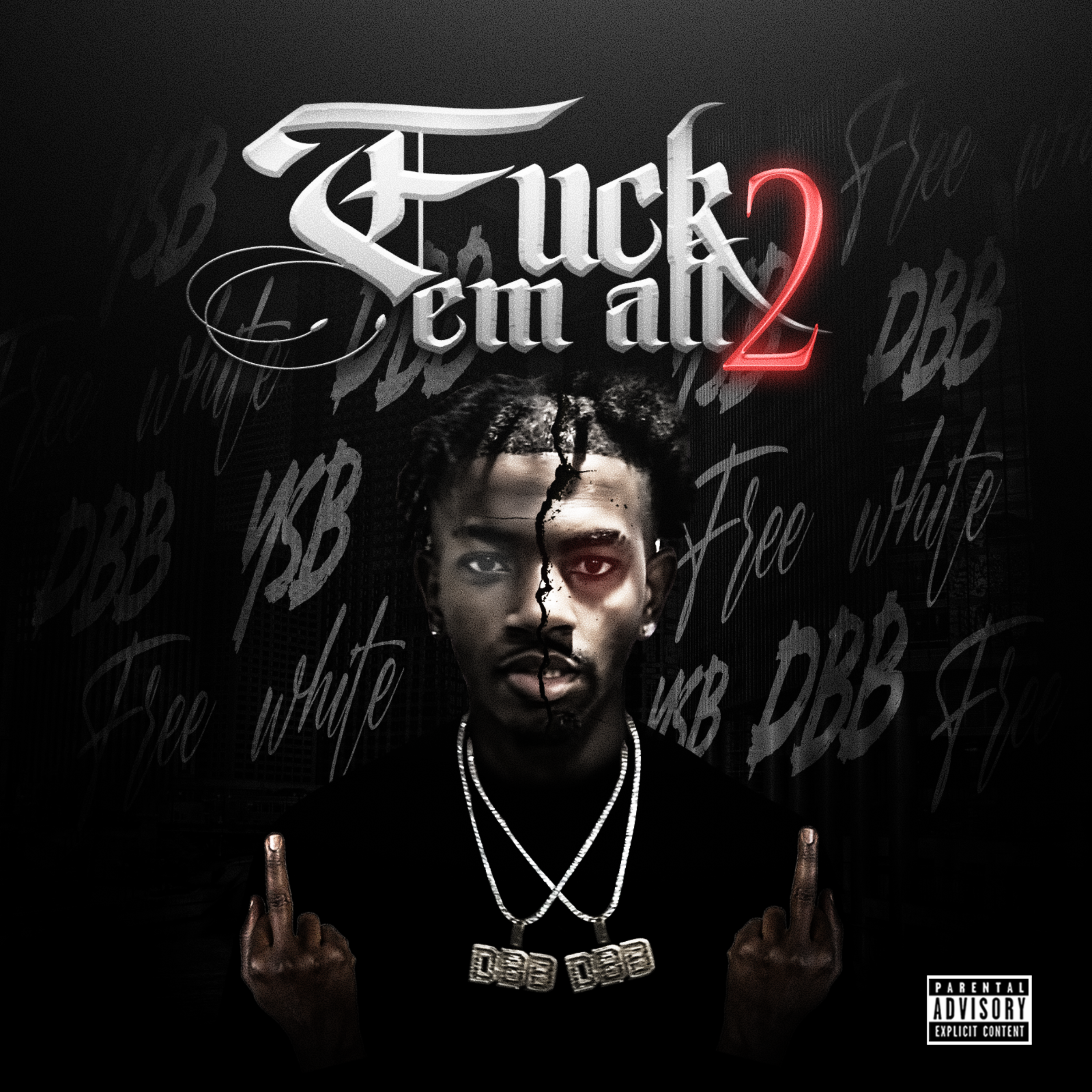Fuck Em All 2 artwork