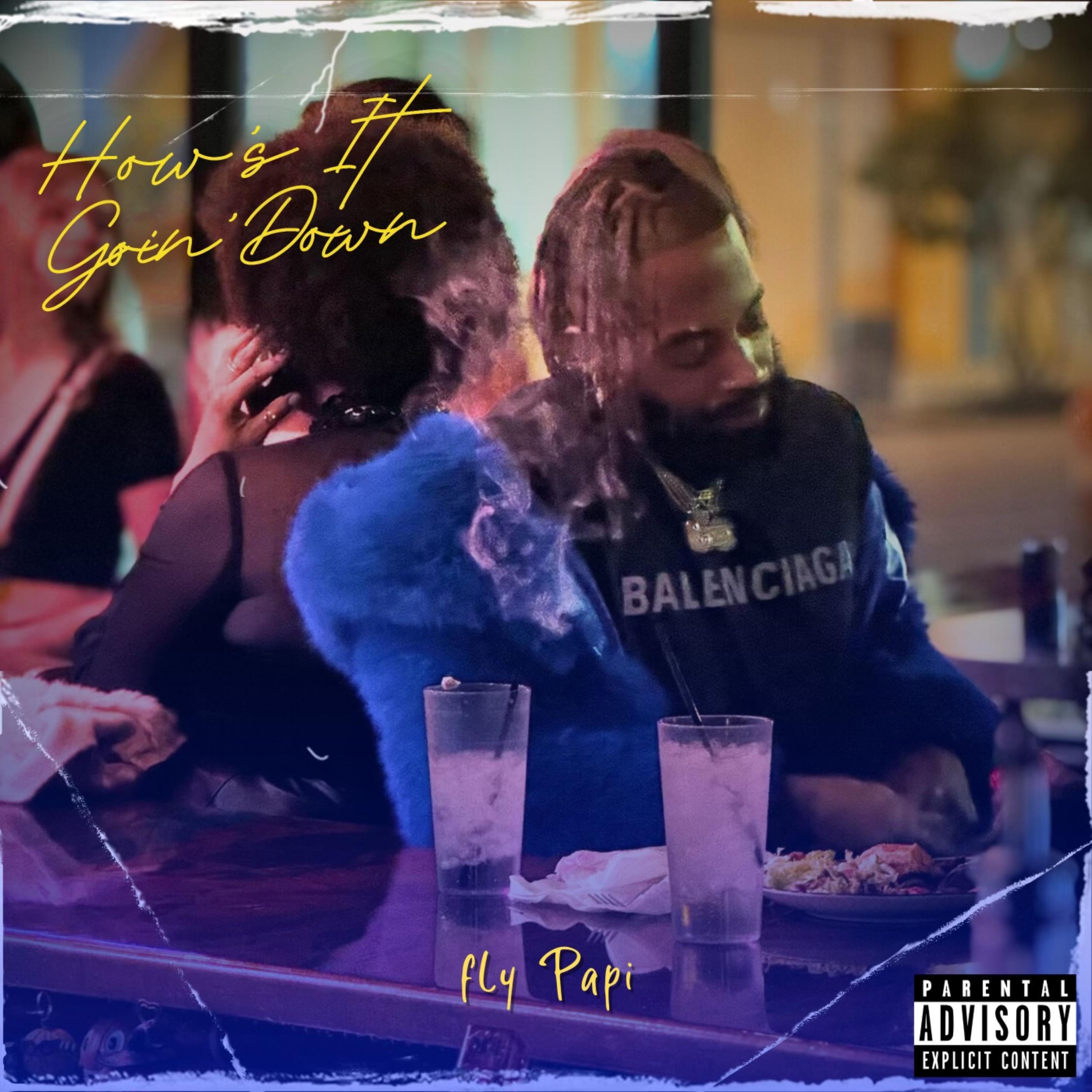 How’s It Goin Down artwork