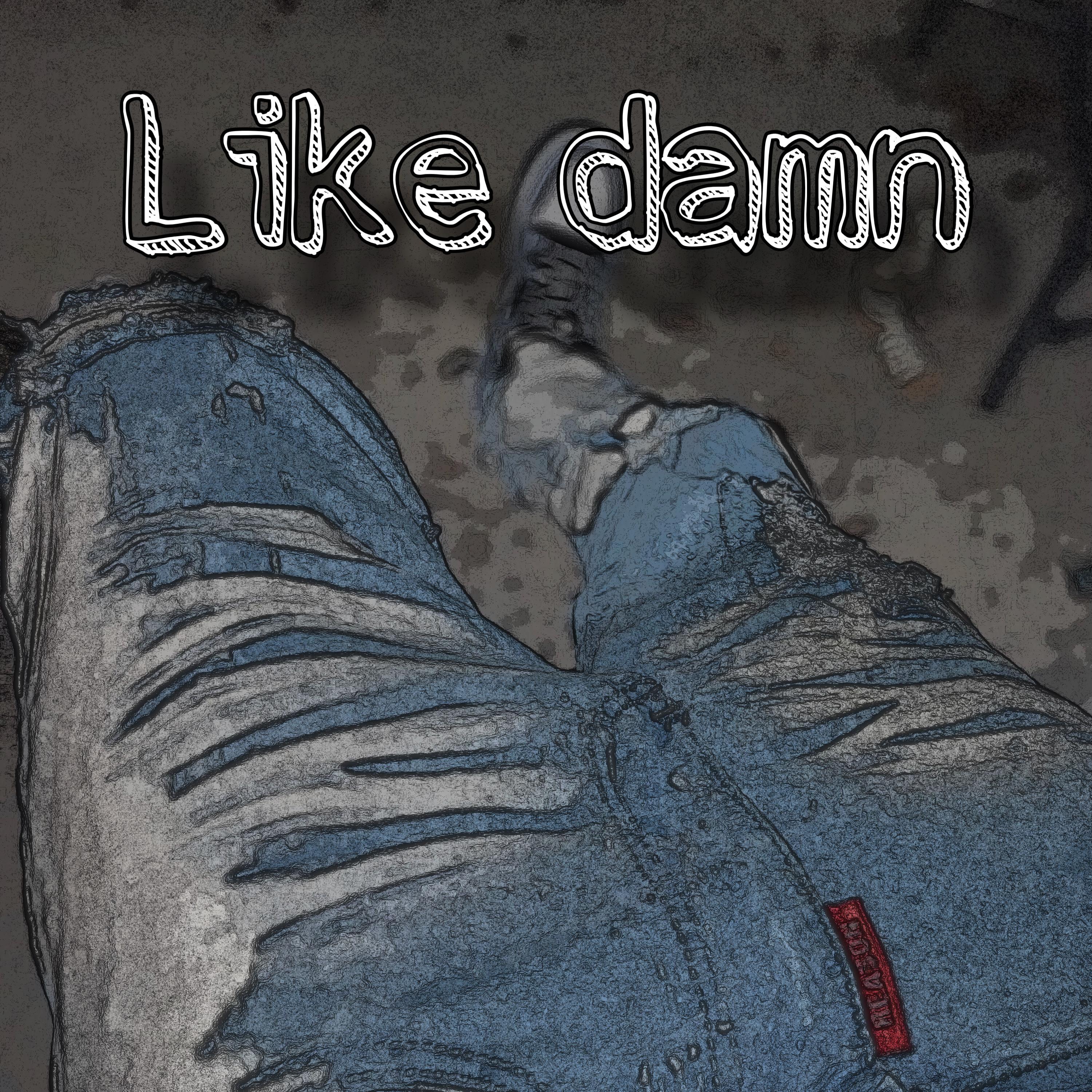 Like Damn artwork