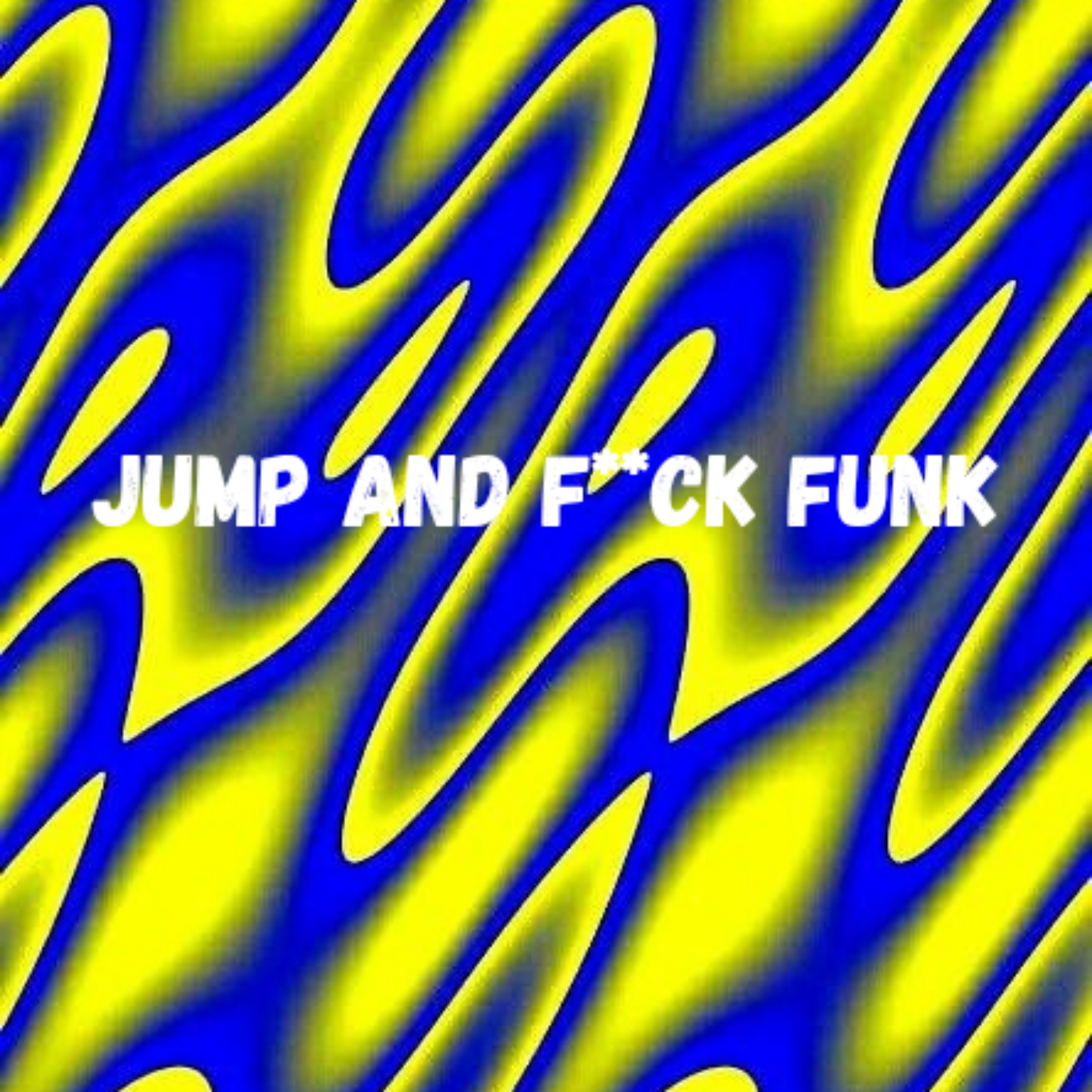 JUMP AND FUCK FUNK artwork