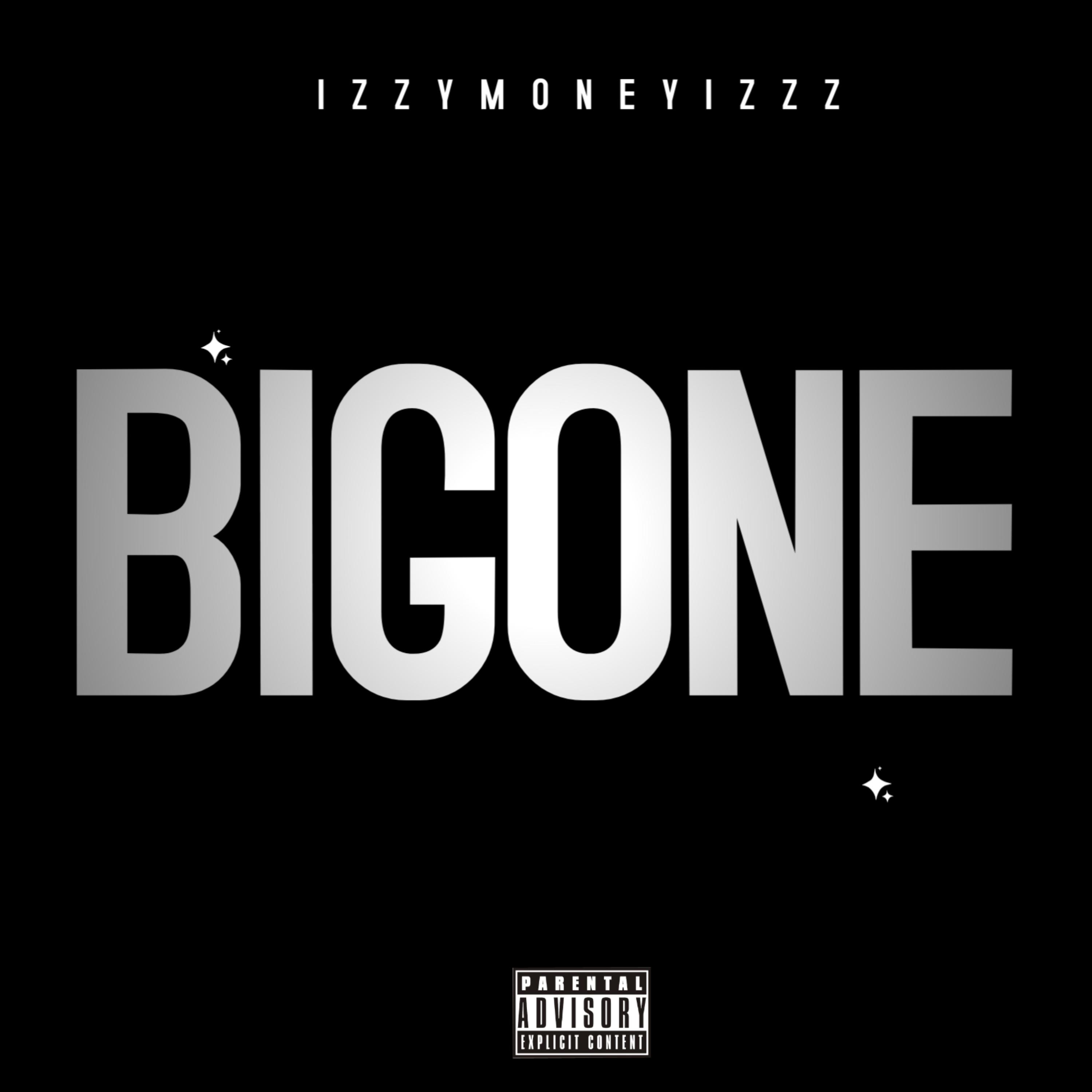 Big 1 One by IZZYMONEYIZZZ cover art