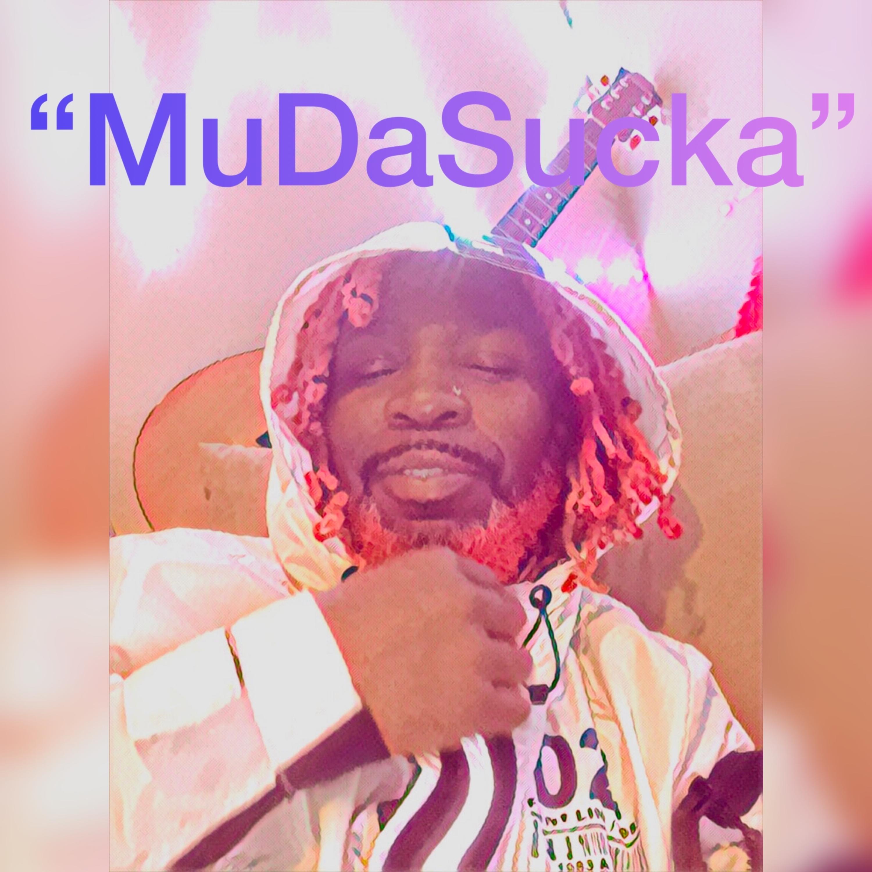 MuDaSucka artwork