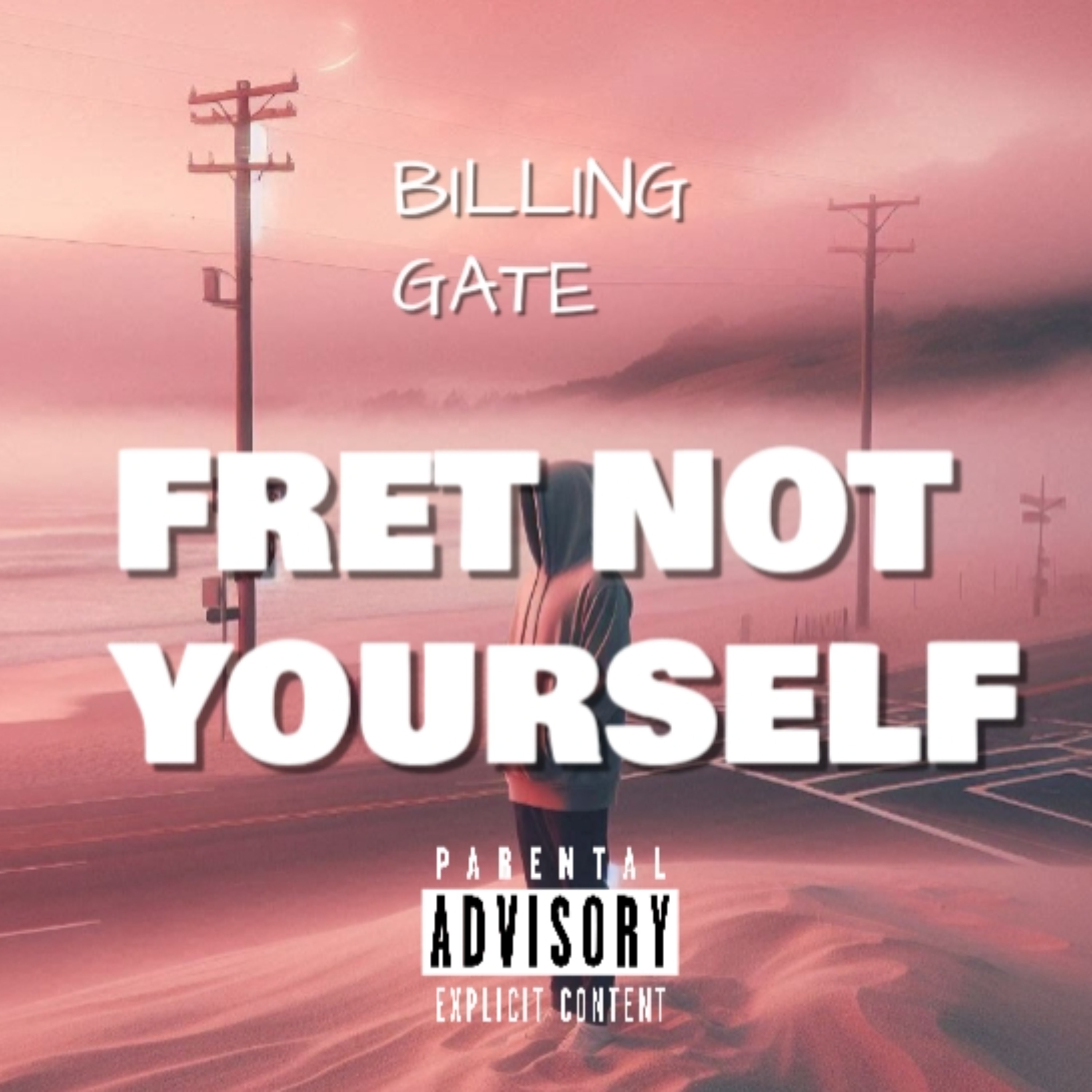 FRET NOT YOURSELF artwork