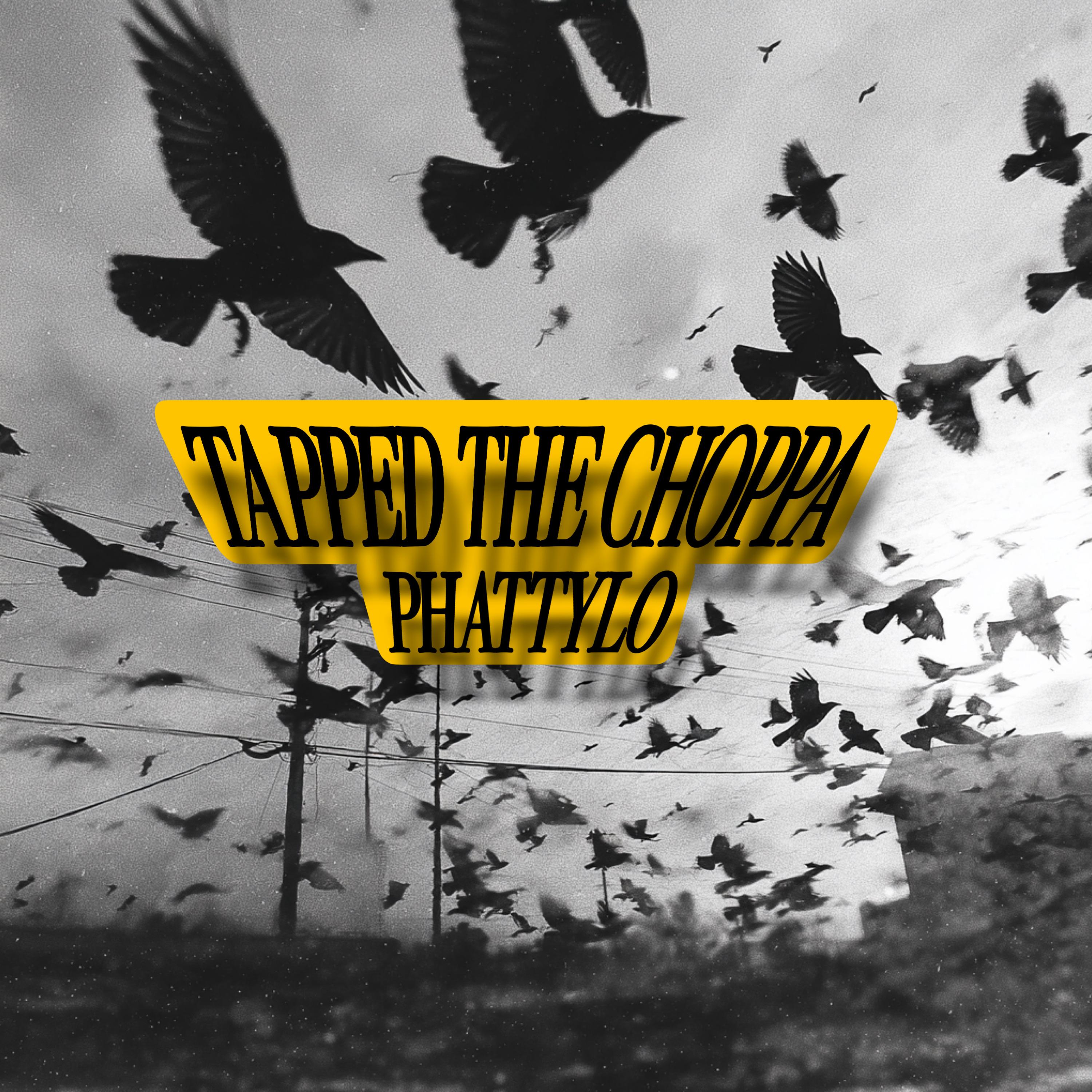 Tapped The Choppa artwork