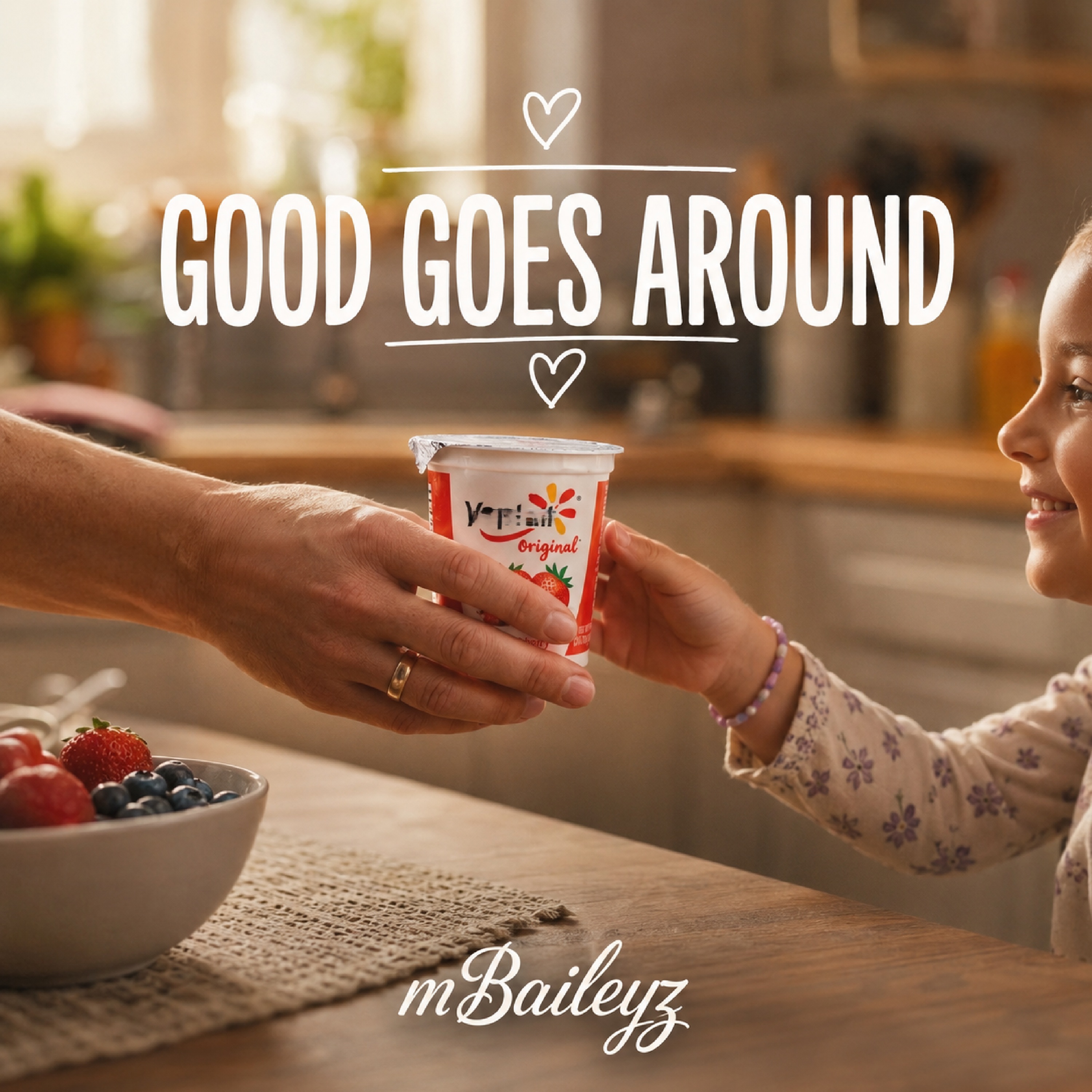 GOOD GOES AROUND by mBaileyz cover art