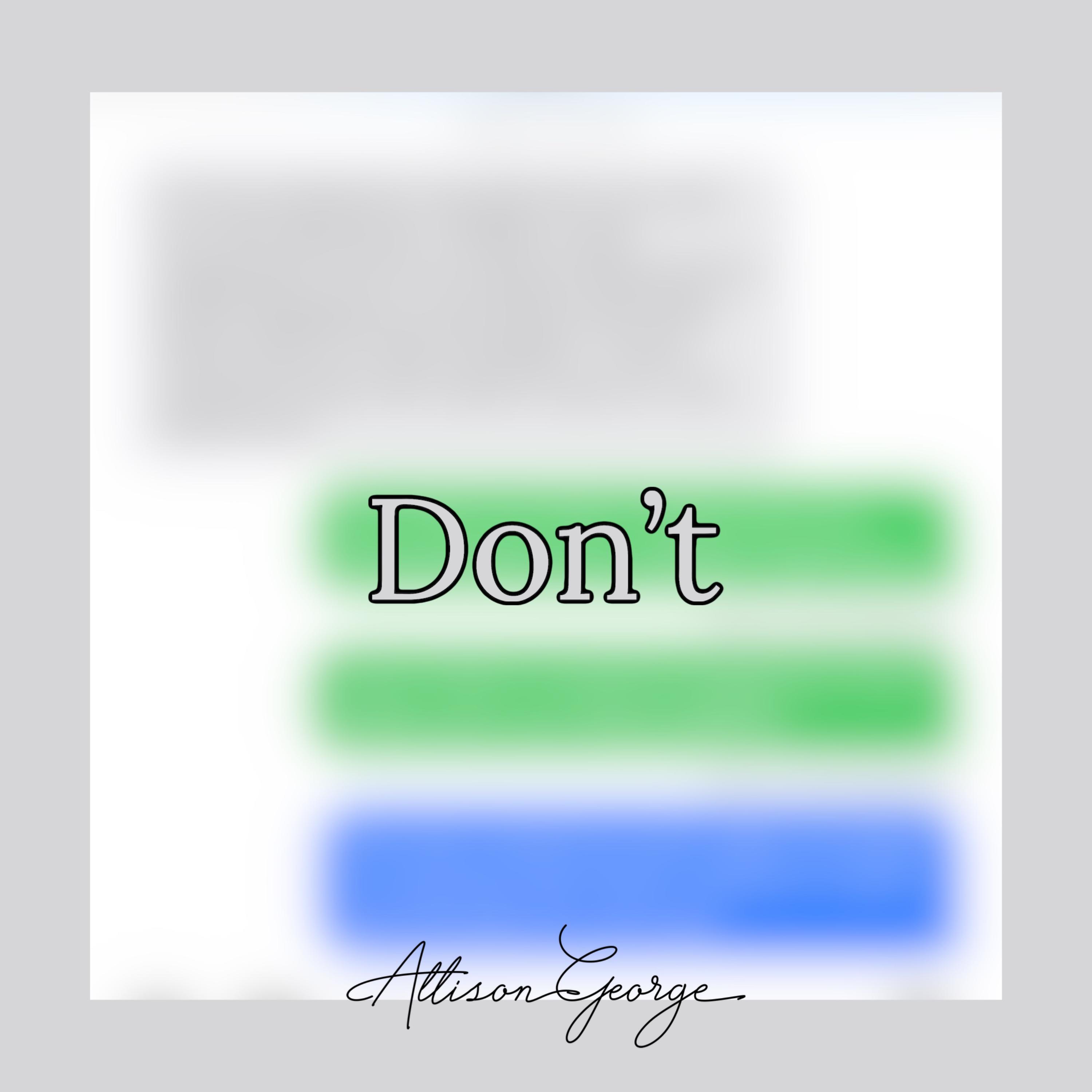 Don't by Allison George