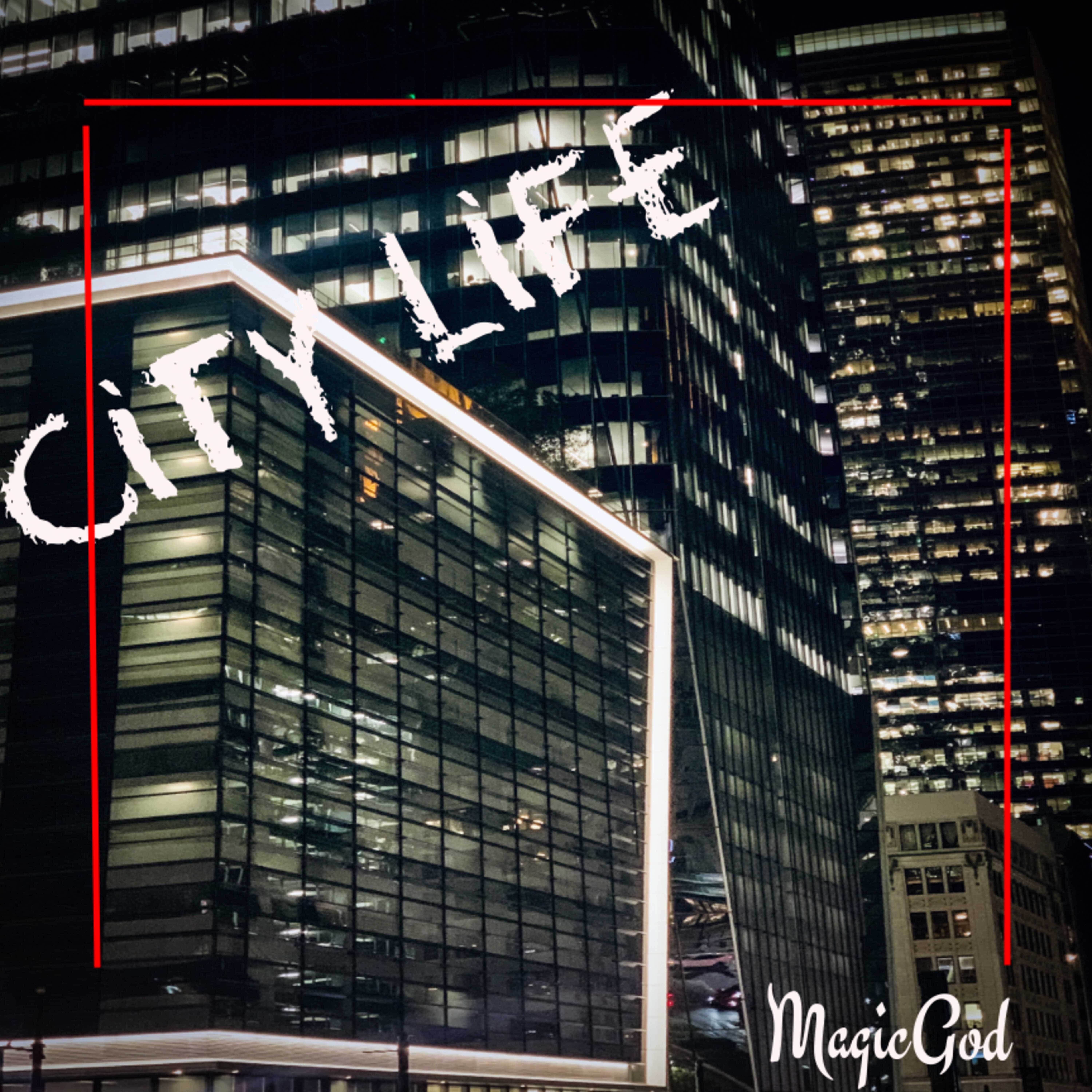 City Life by MagicGod cover art