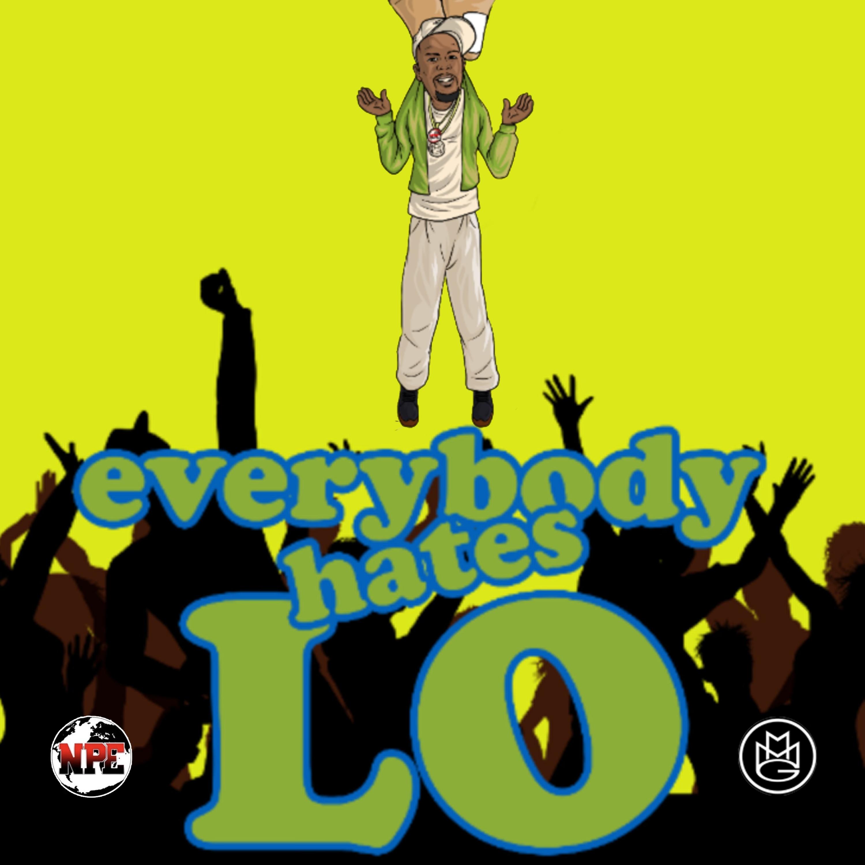 Everybody Hates Lo artwork