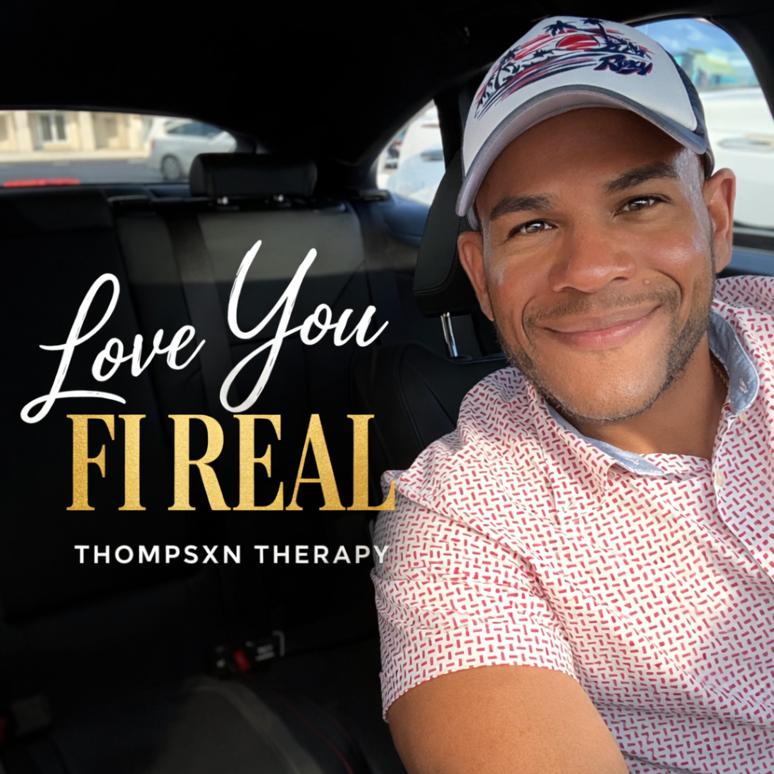 Love You Fi Real by Thompsxn Therapy cover art