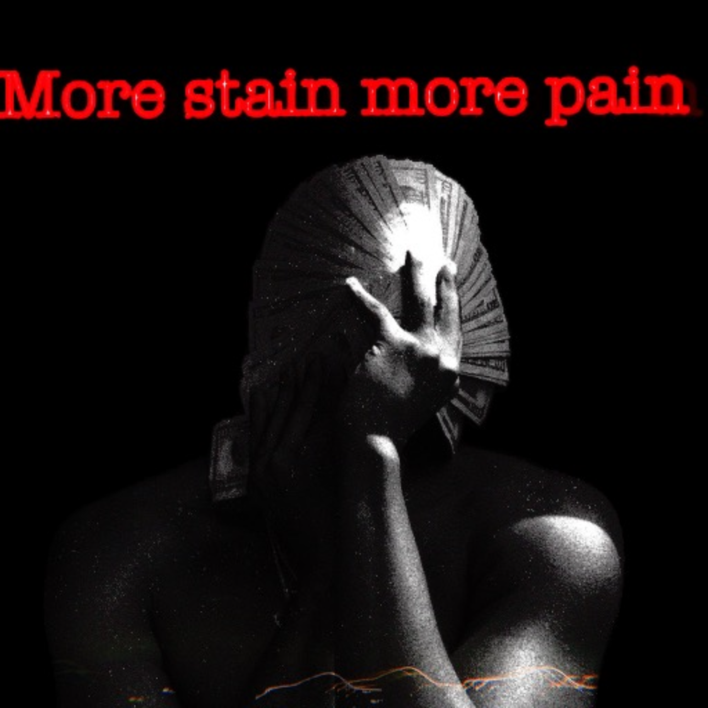 More Stain More Pain artwork