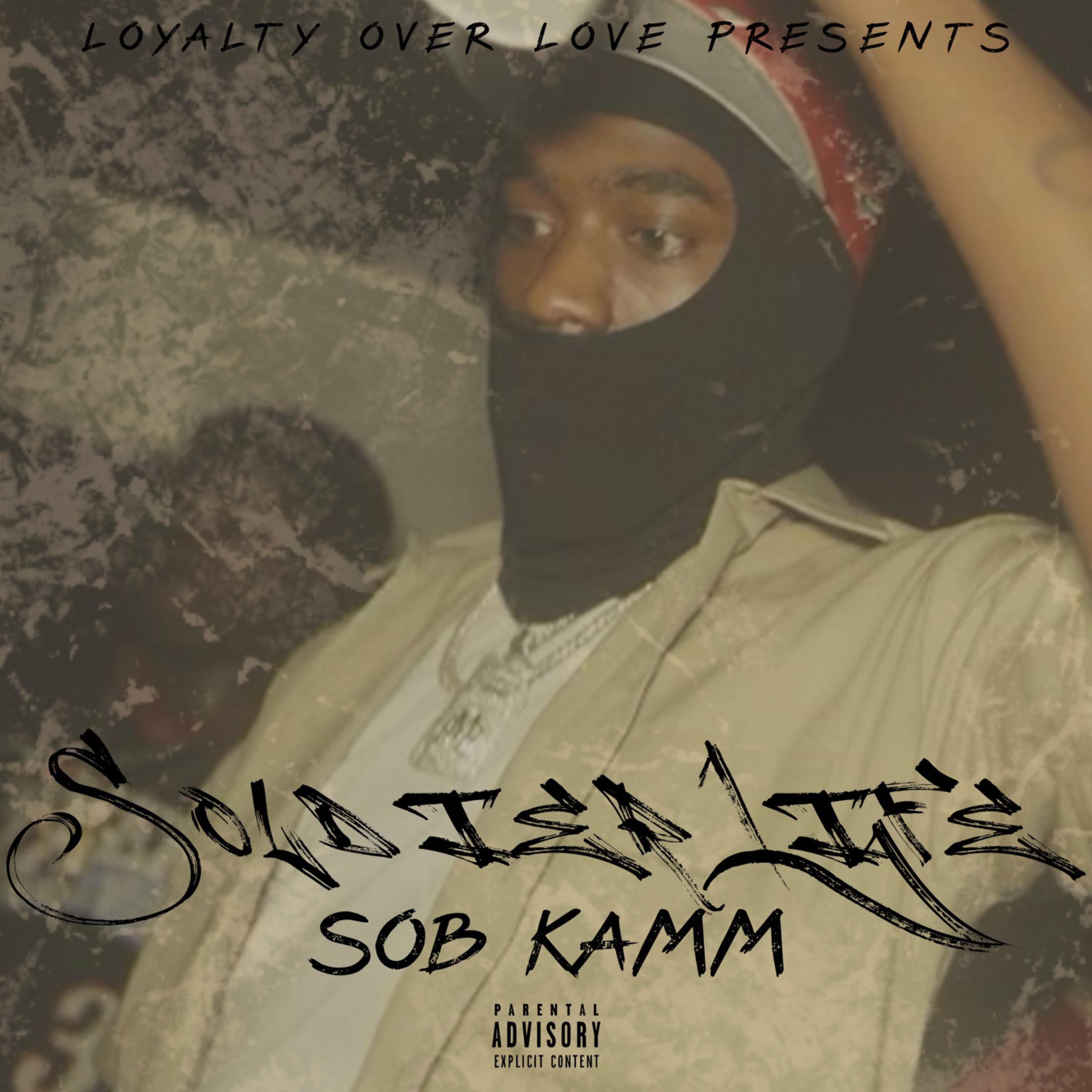 Soldier Life Freestyle by SOB Kamm cover art