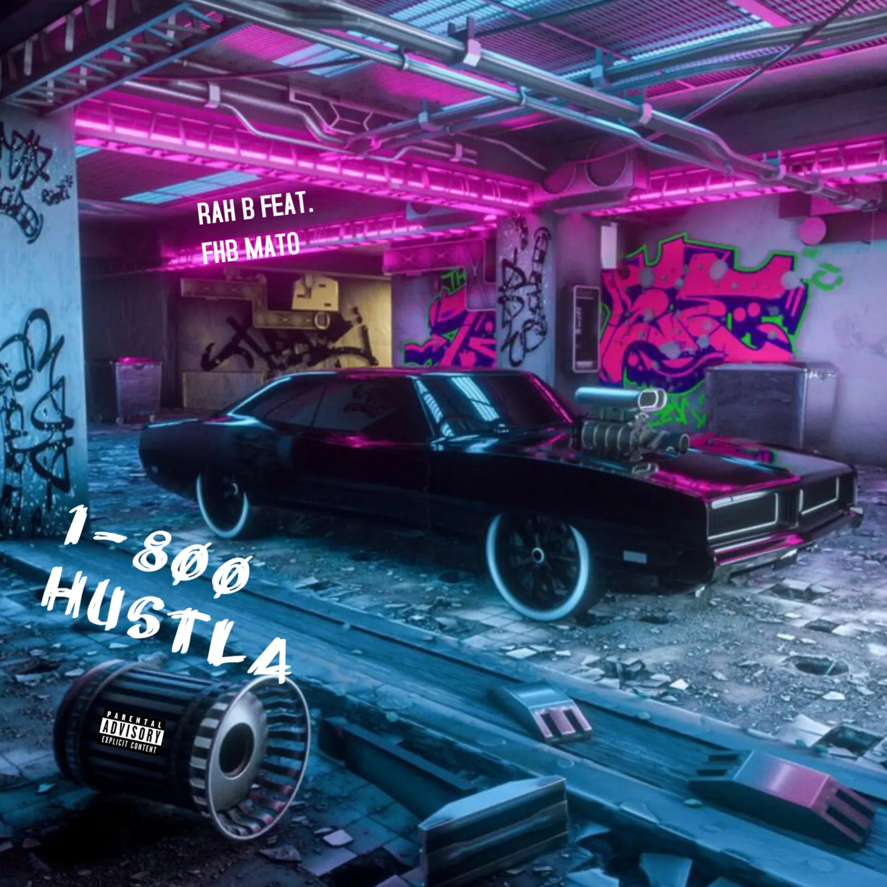 1-800 Hustla artwork