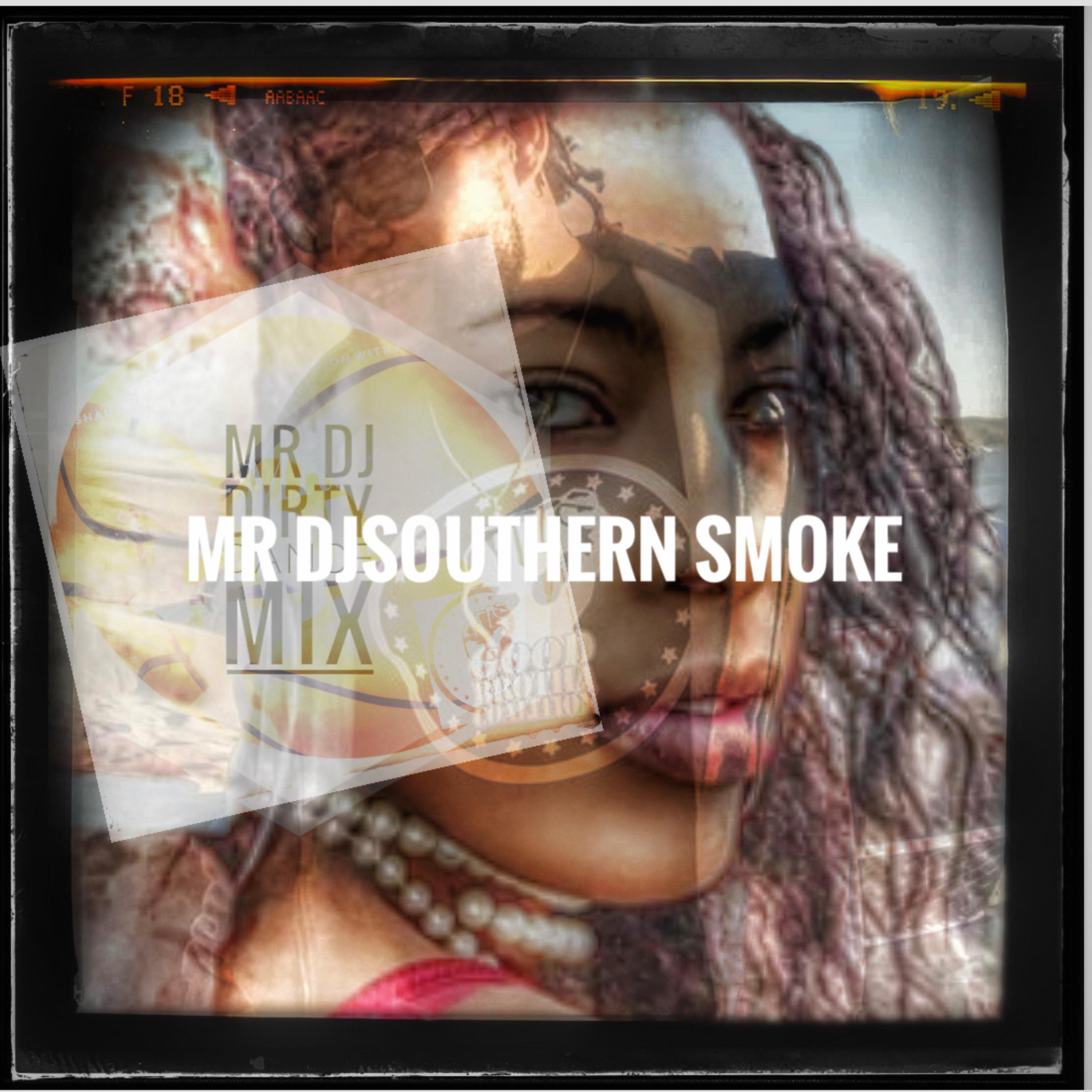 Mr Dj SouthernSmoke artwork