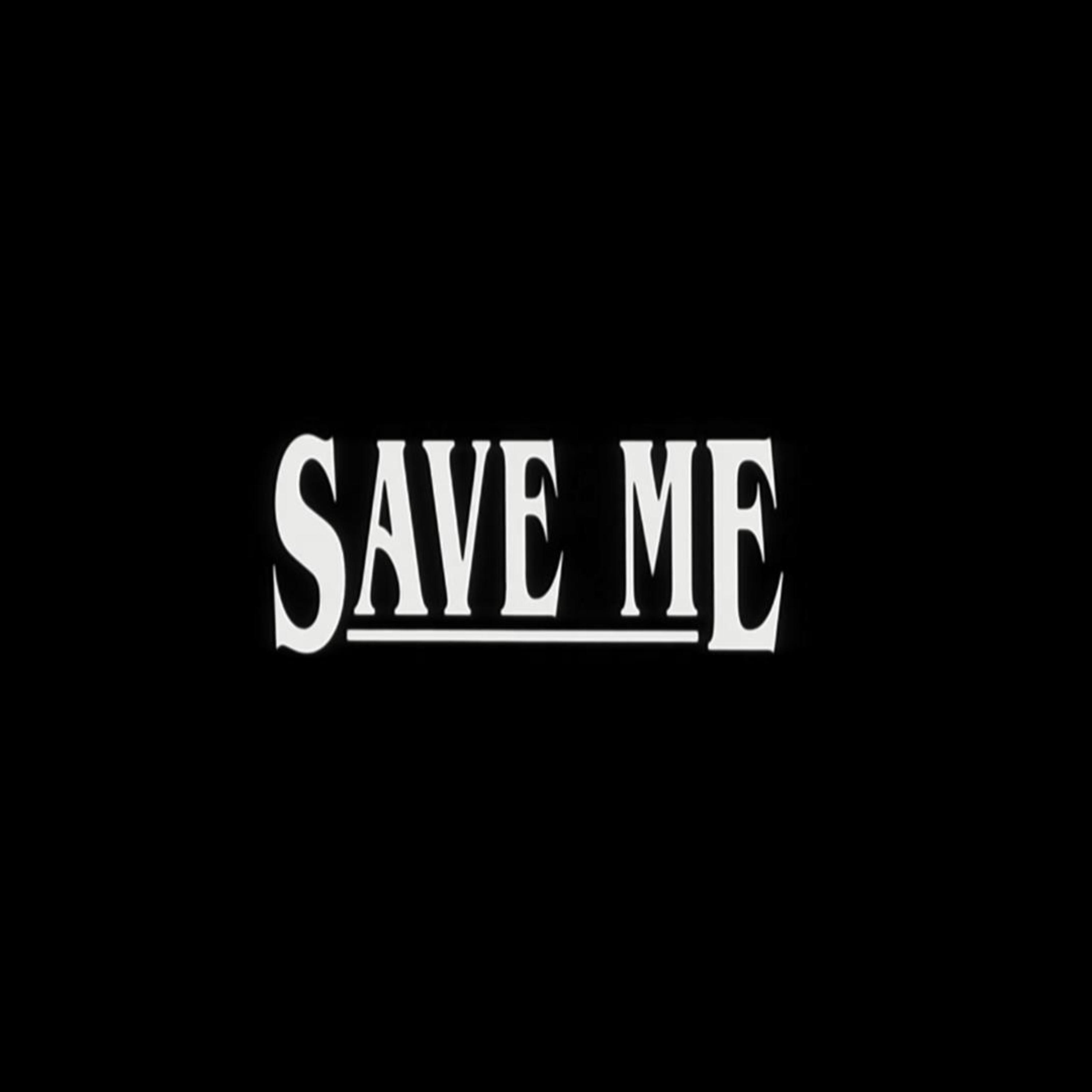 Save Me artwork