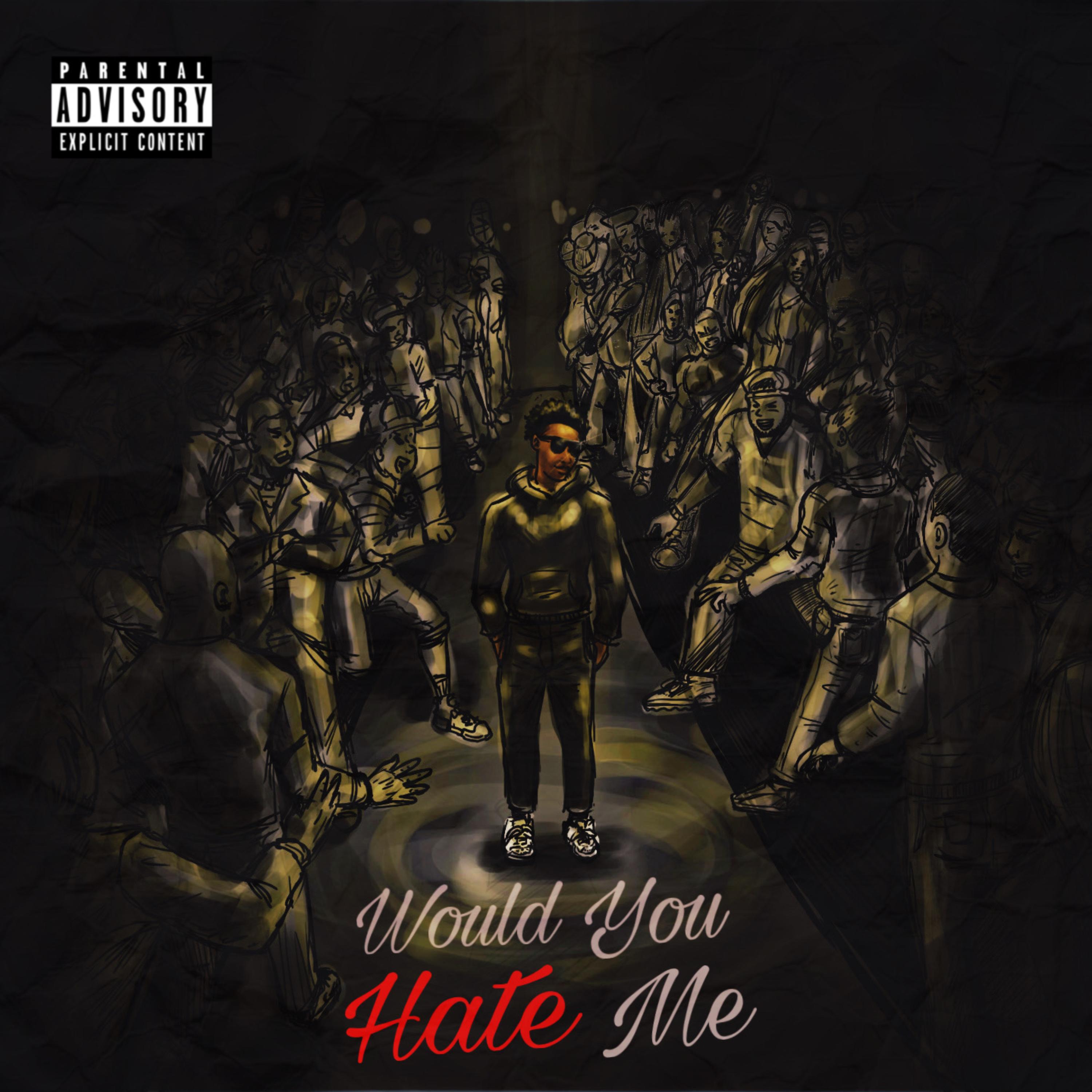 Would You Hate Me artwork