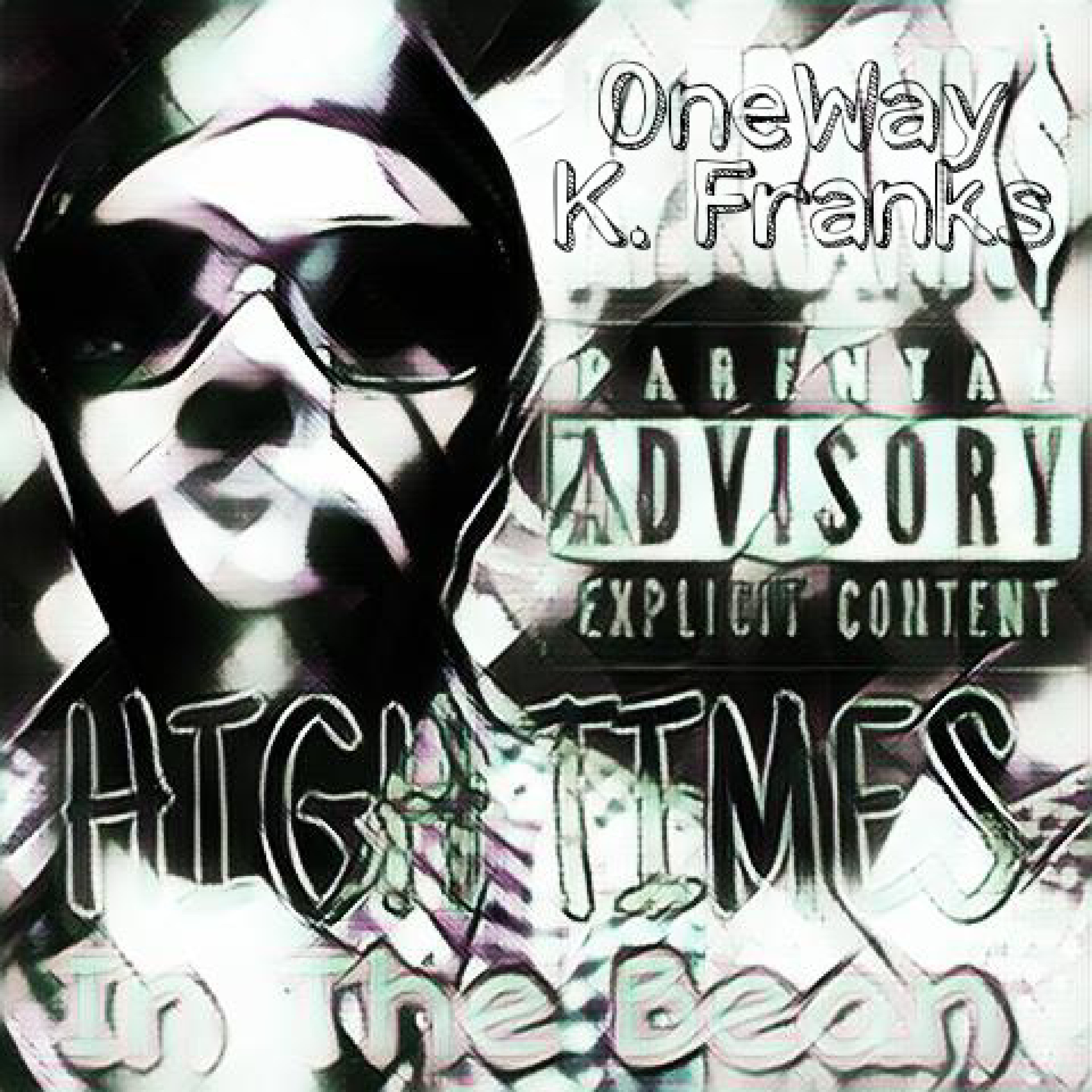 High Times In The Bean artwork